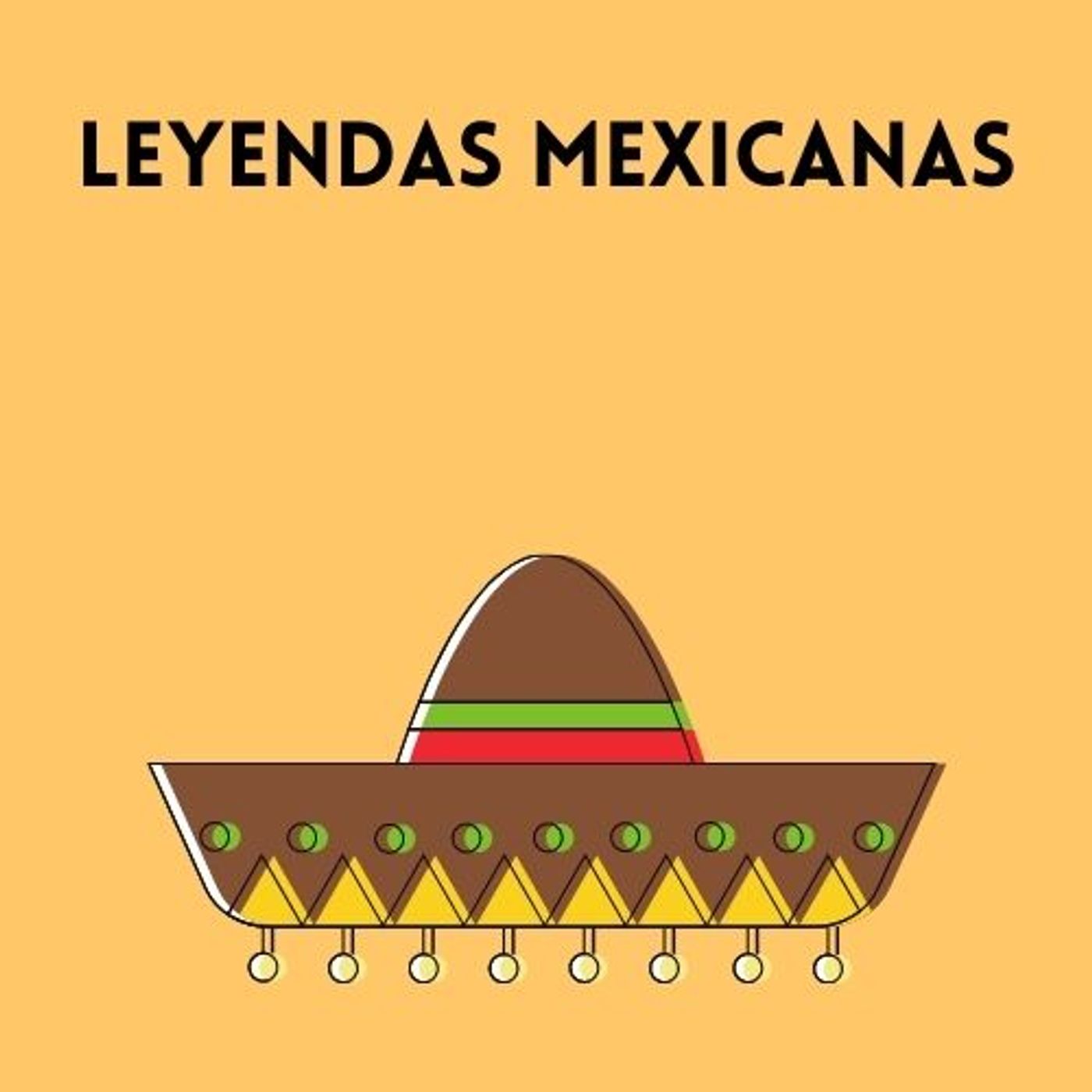 Leyendas mexicanas