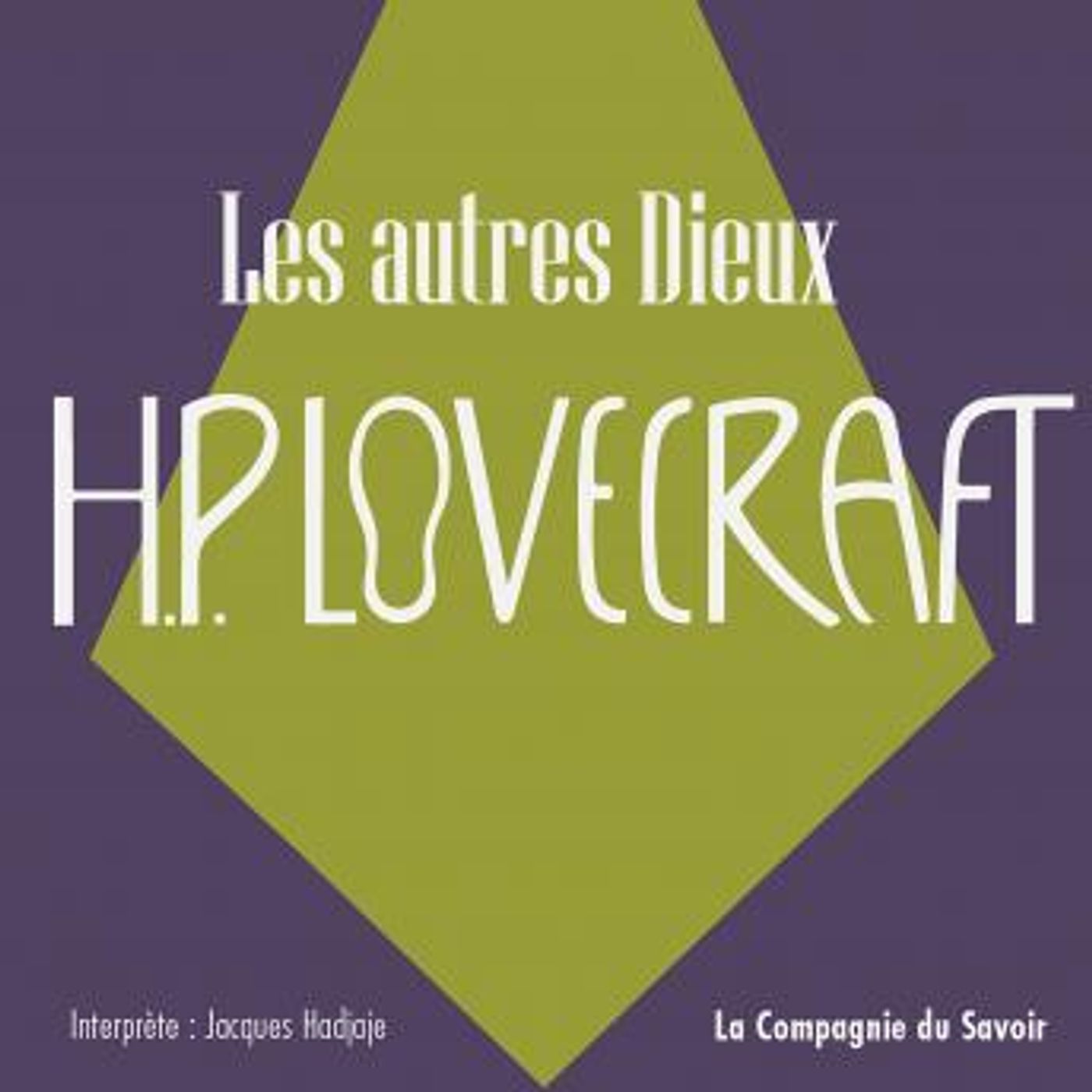 [French] - Les autres dieux: La collection HP Lovecraft by H.P. Lovecraft episode artwork