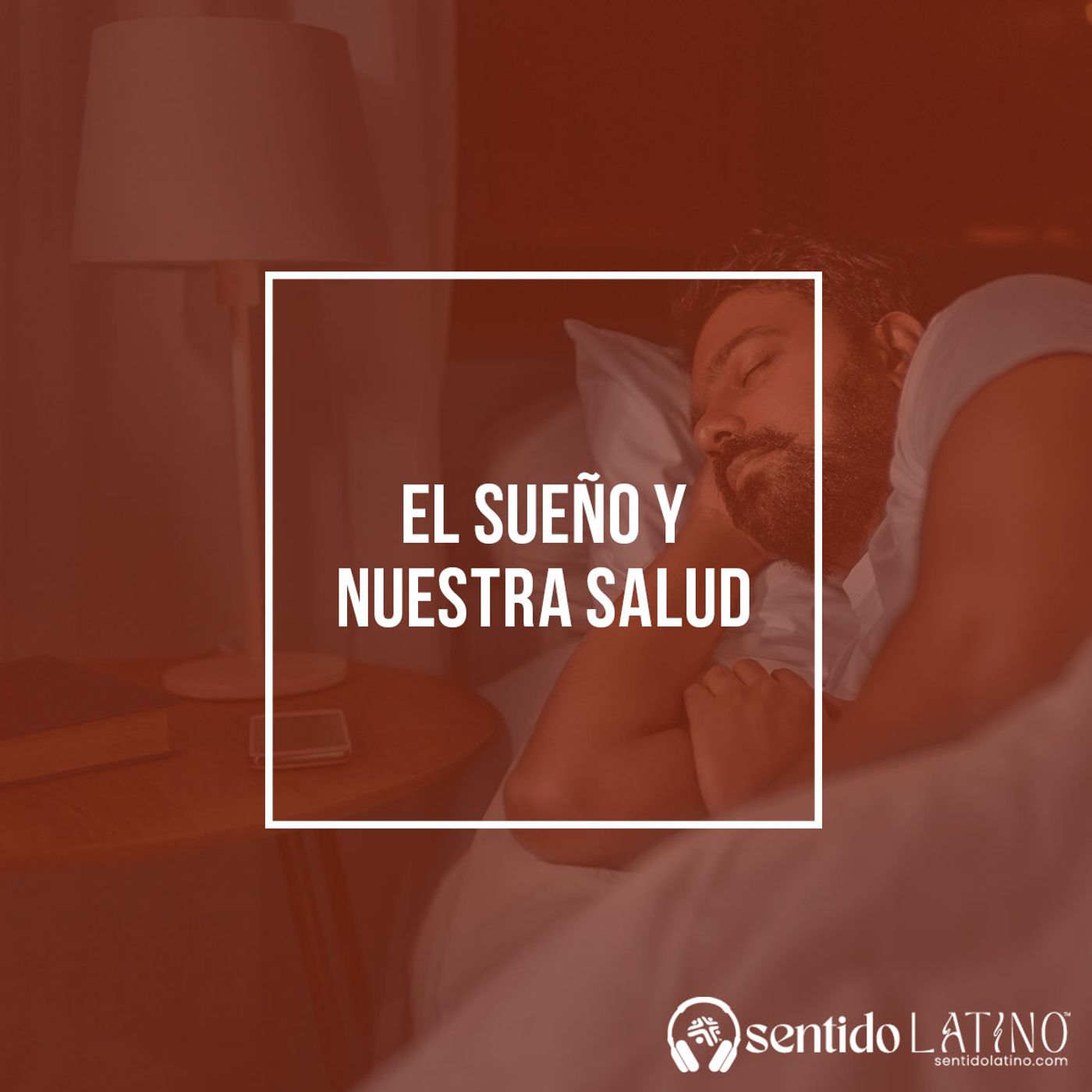 El sueño y nuestra salud episode artwork