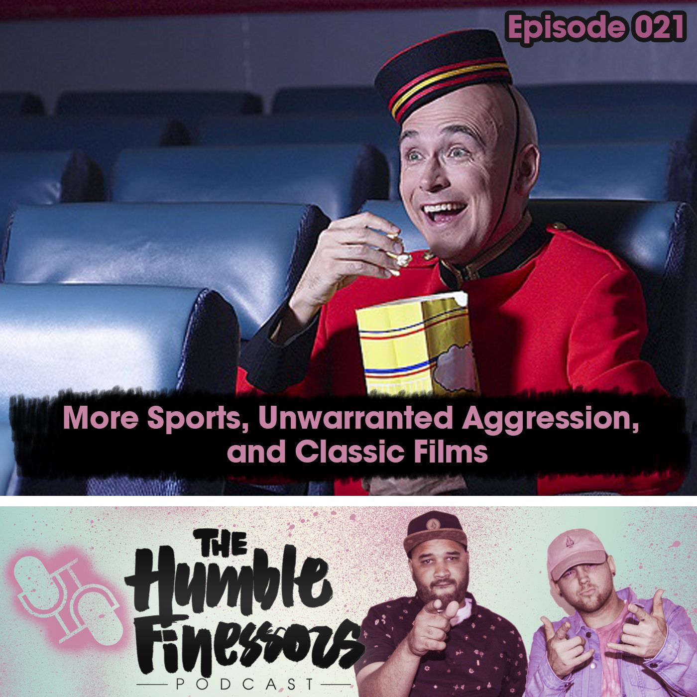 021 - More Sports, Unwarranted Aggression, and Classic Films episode artwork