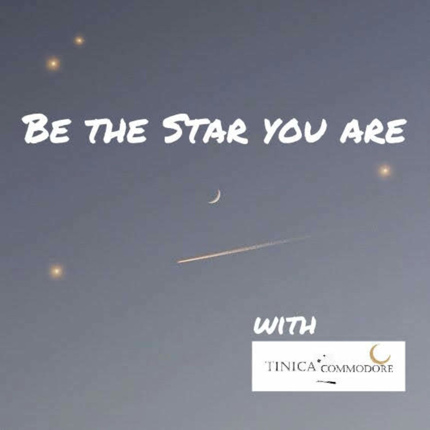 Be the star you are