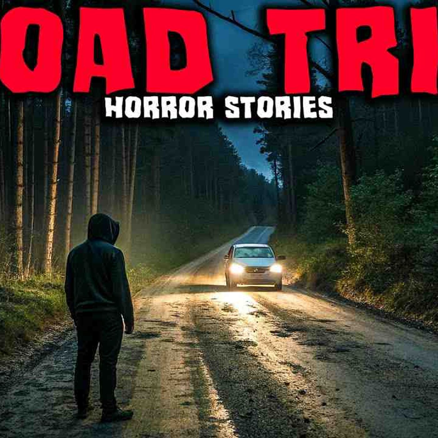7 Most Disturbing TRUE Road Trip Horror Stories _ Episode 03 _ Buried Files episode artwork