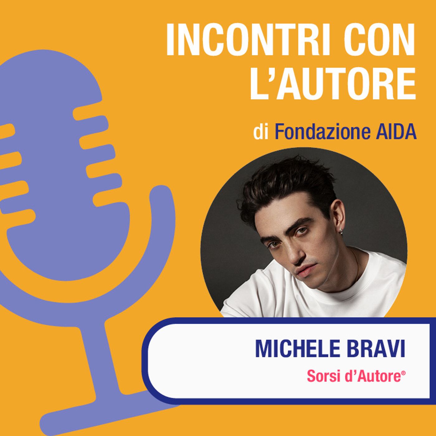 Sorsi D'Autore 2025 | MICHELE BRAVI episode artwork