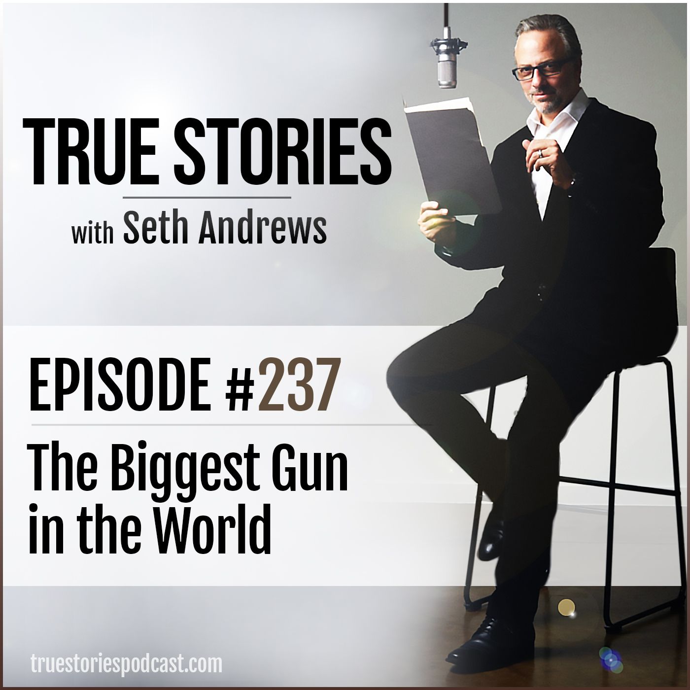 True Stories #237 - The Biggest Gun in the World
