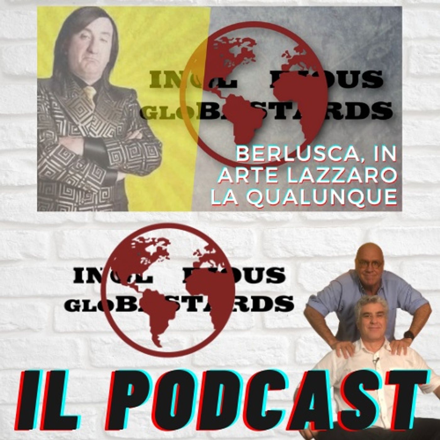 Inglorious Globastards - PODCAST