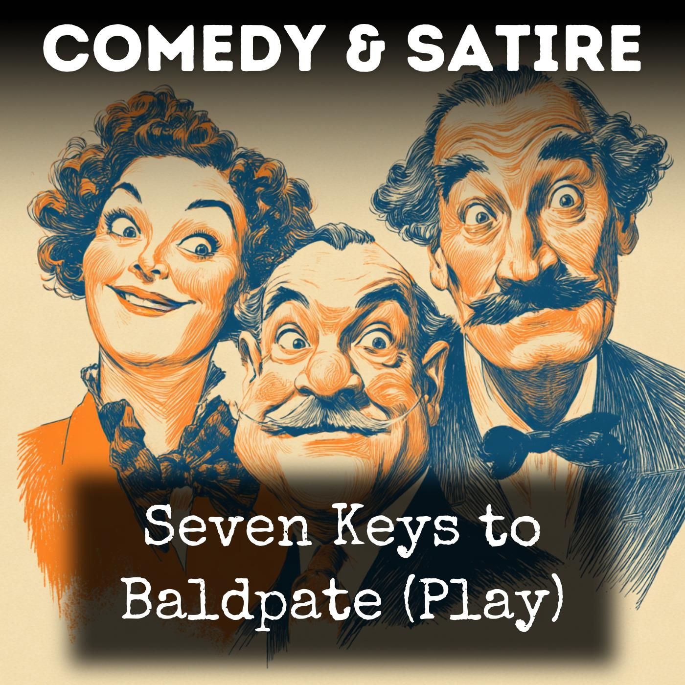Seven Keys to Baldpate (Play) podcast artwork