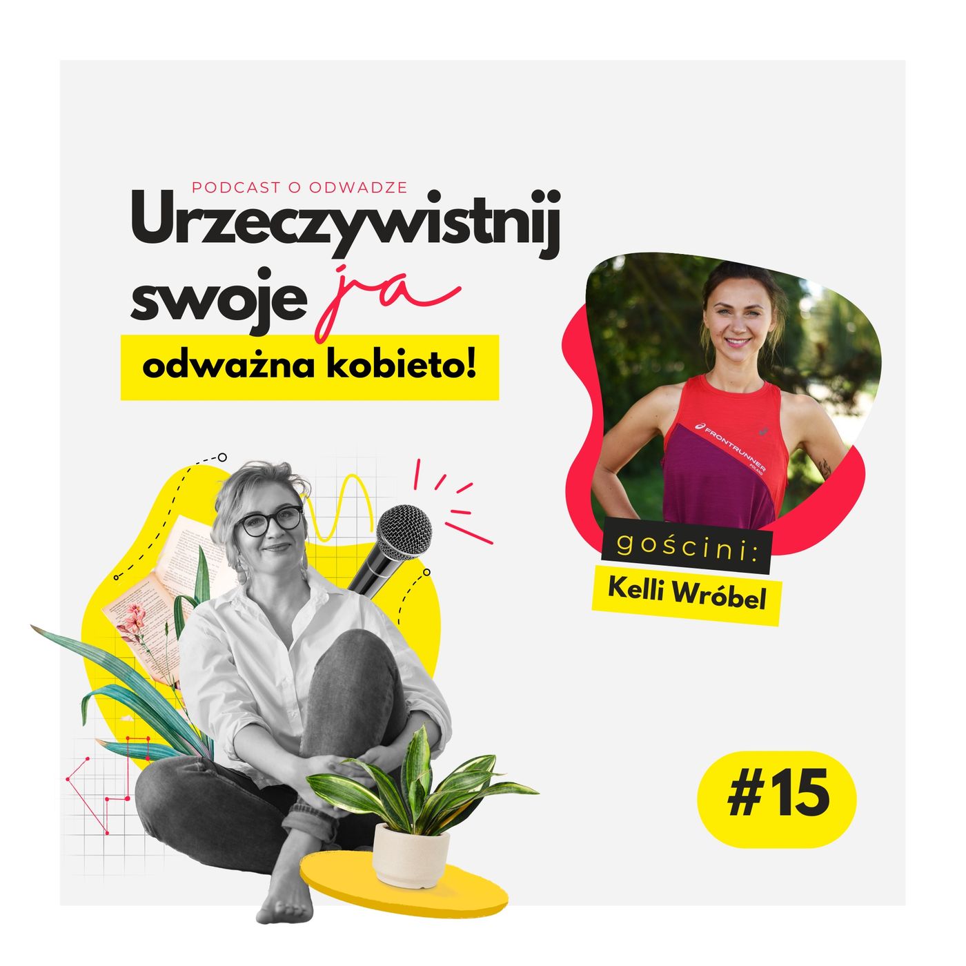 Urzeczywistnij swoje JA! Podcast Marty Iwanowskiej - Polkowskiej