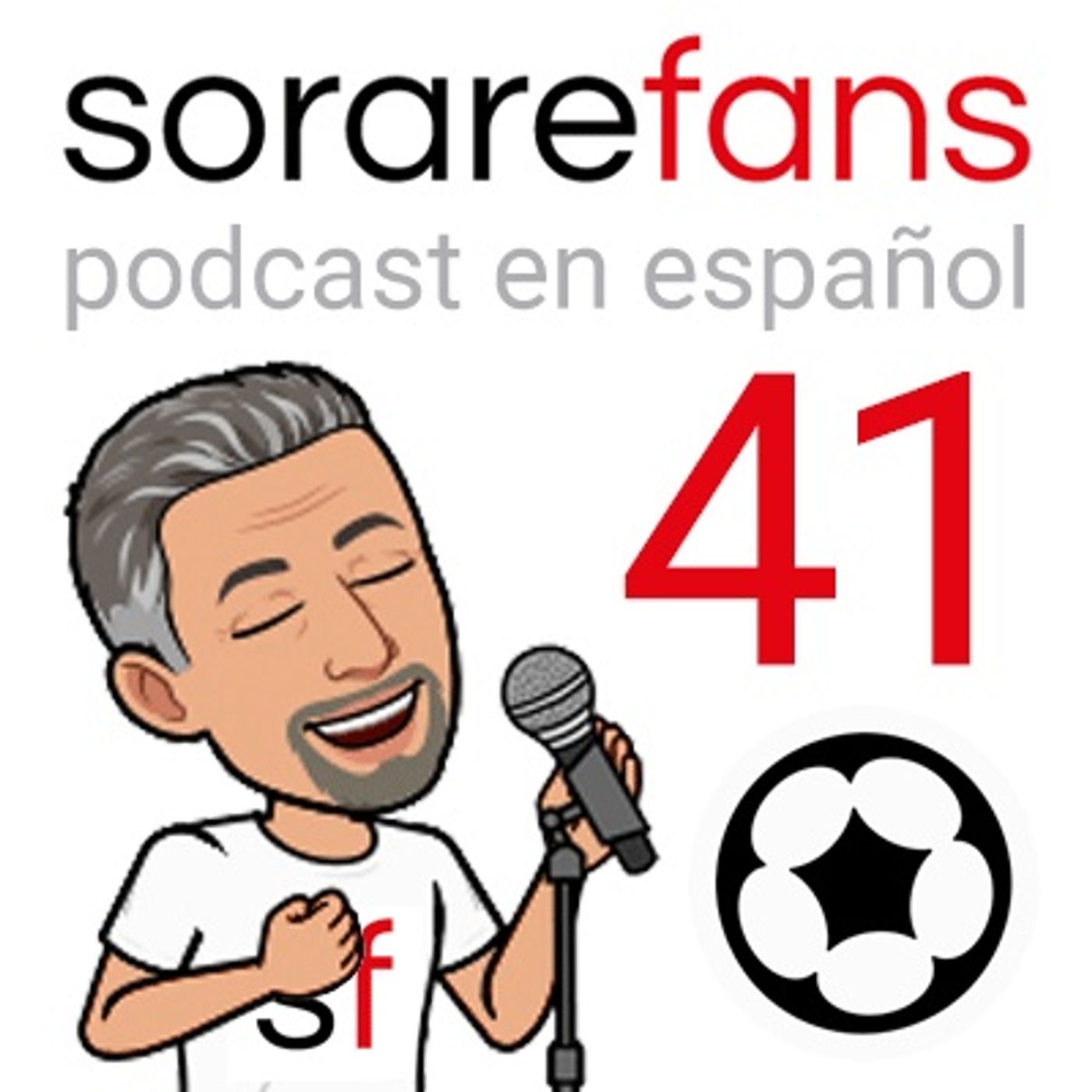 Podcast Sorare Fans 41. Cómo quedar primero en la All Star Limited, con Ochoa