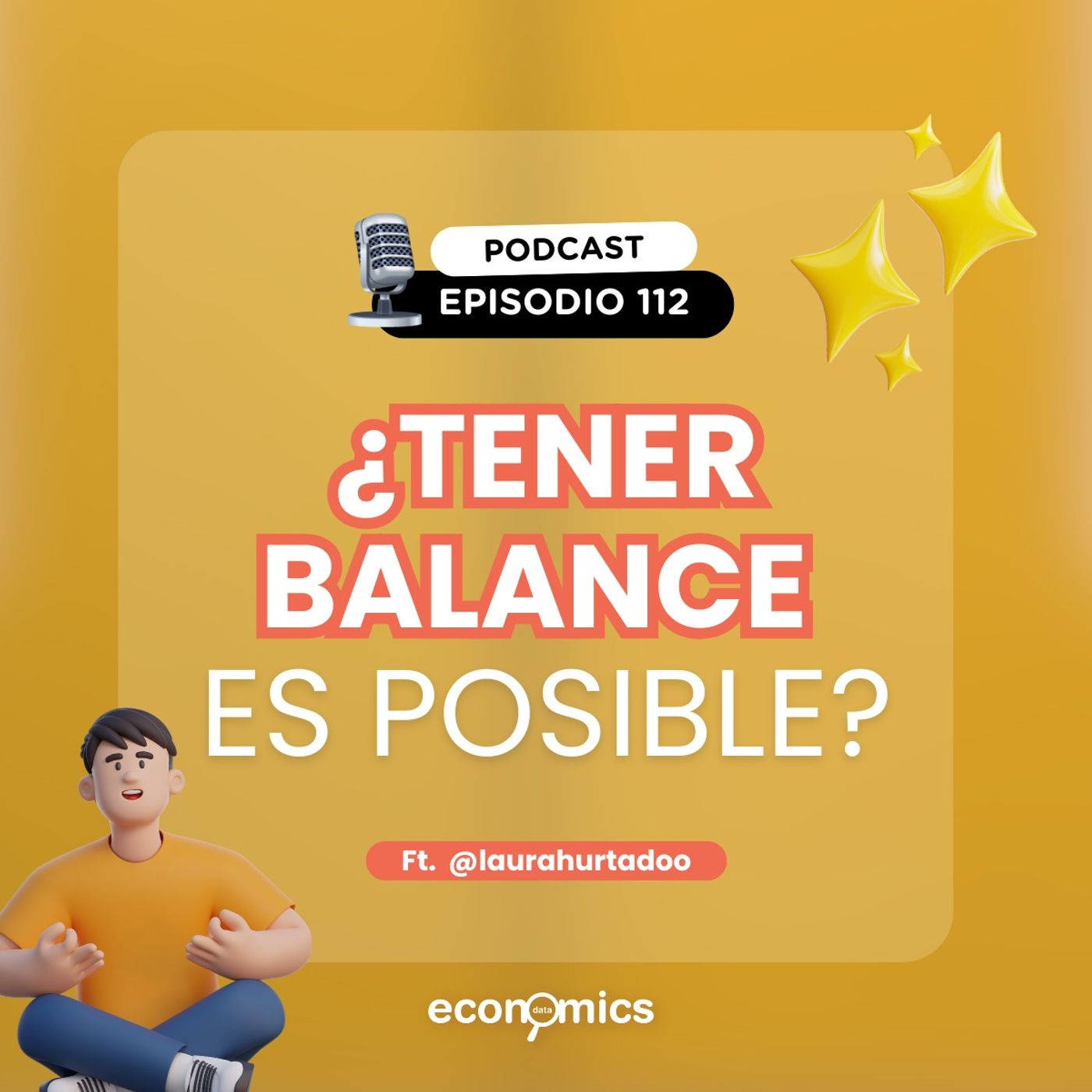 Ep. 112 - ¿Tener balance es posible?
