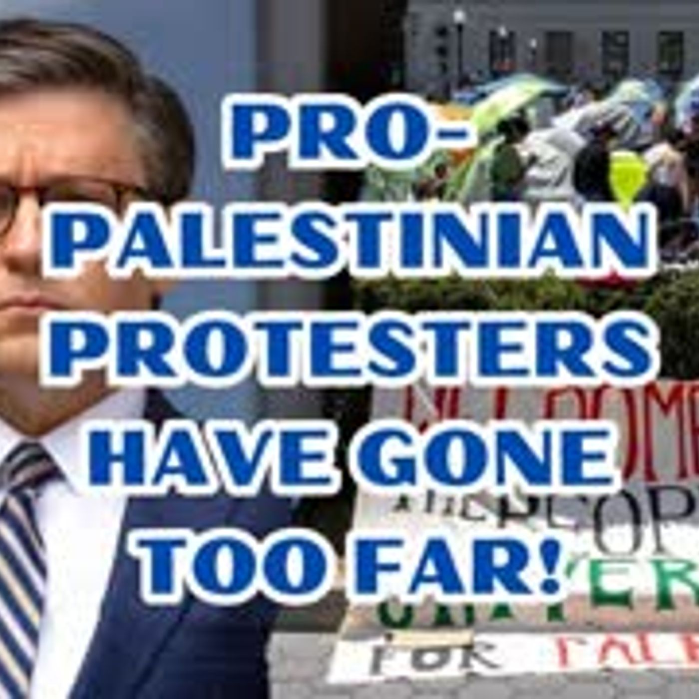 Have these protests gone too far episode artwork
