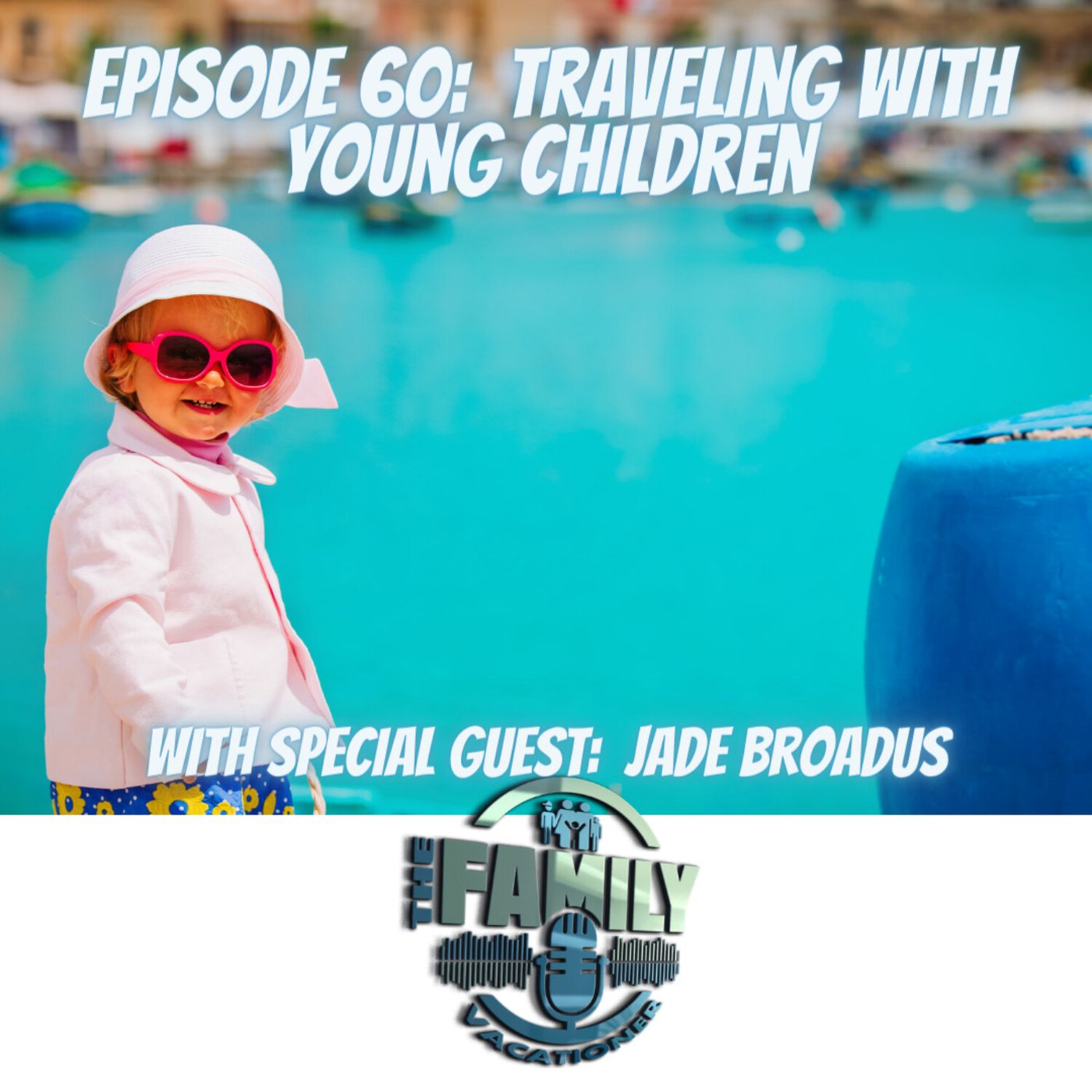 The Family Vacationer