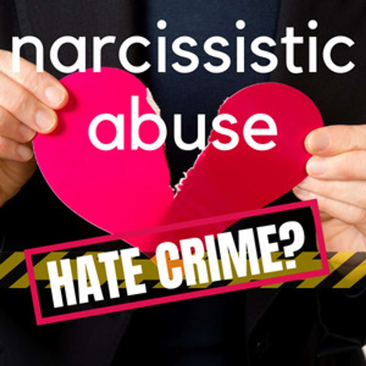 Narcissistic Abuse Recovery Podcast