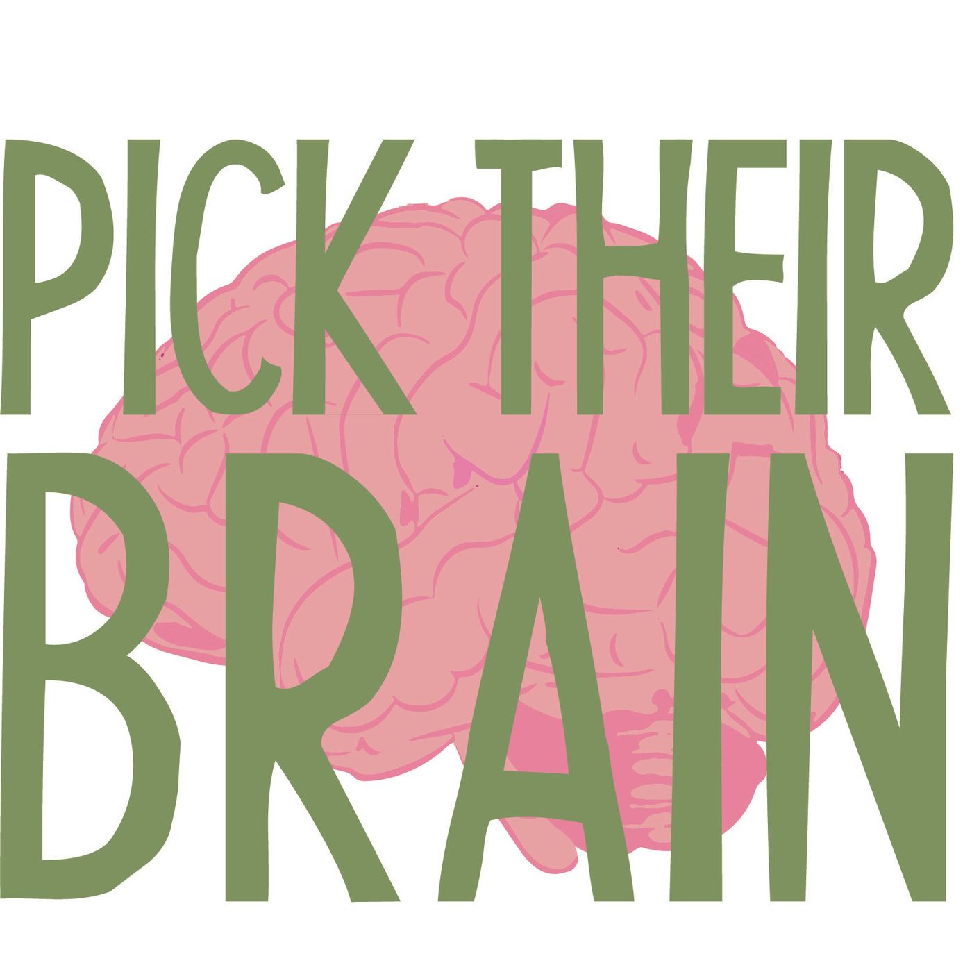 Pick Their Brain