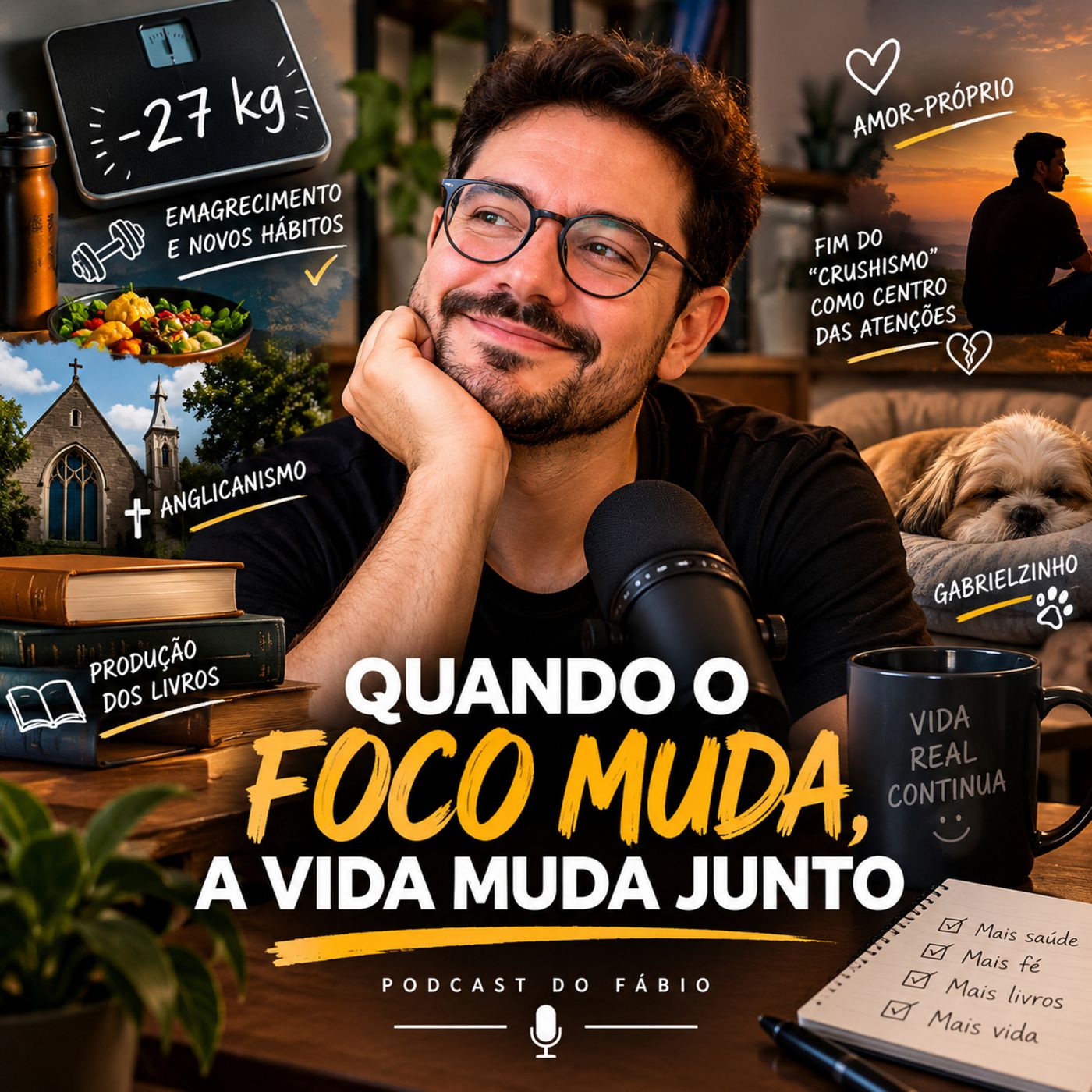 🎙️ Quando o foco muda, a vida muda junto | Podcast do Fabio | 25 de Setembro de 2026 episode artwork