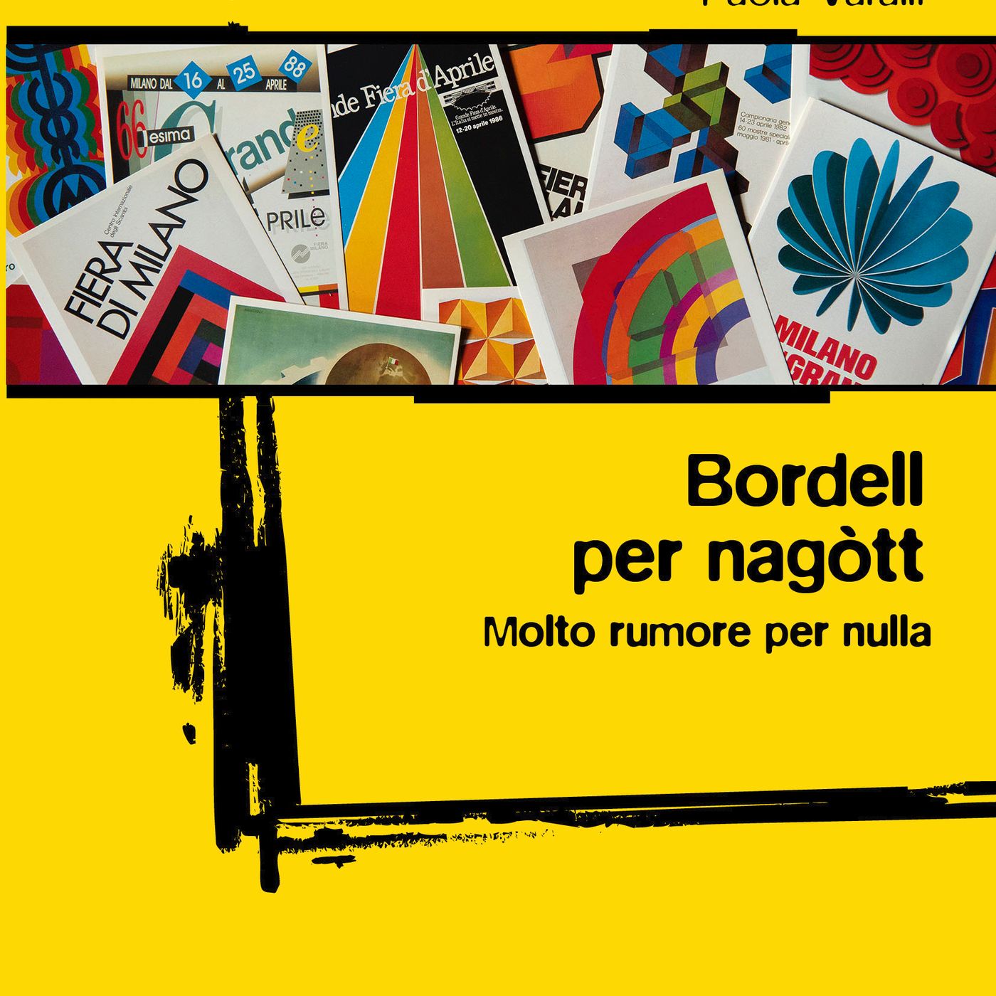 A Un libro alla radio Paola Varalli con Bordell per nagòtt (Todaro) - Rvl La Radio episode artwork