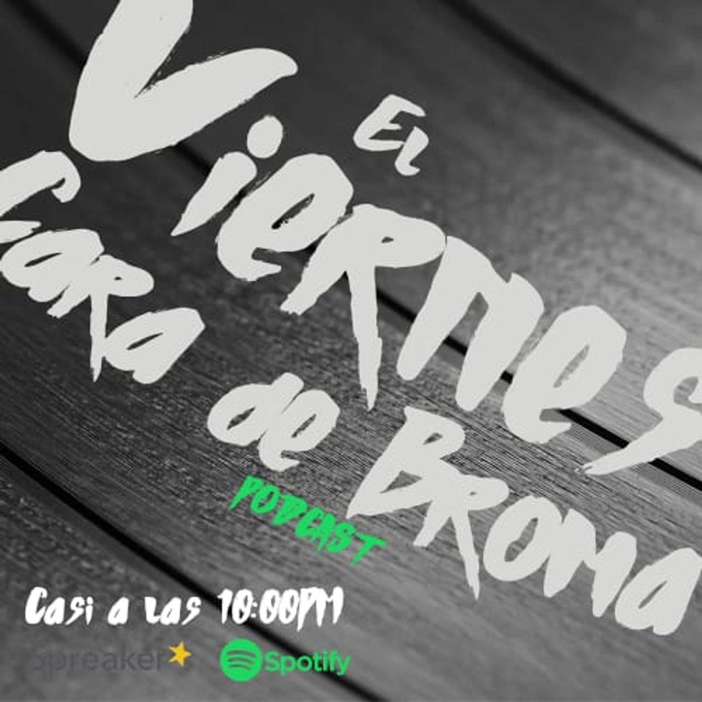 #losviernes podcast