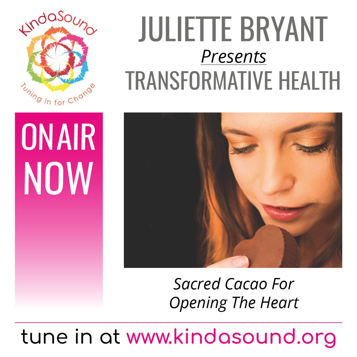 Sacred Cacao for Opening the Heart (Transformative Health with Juliette Bryant)