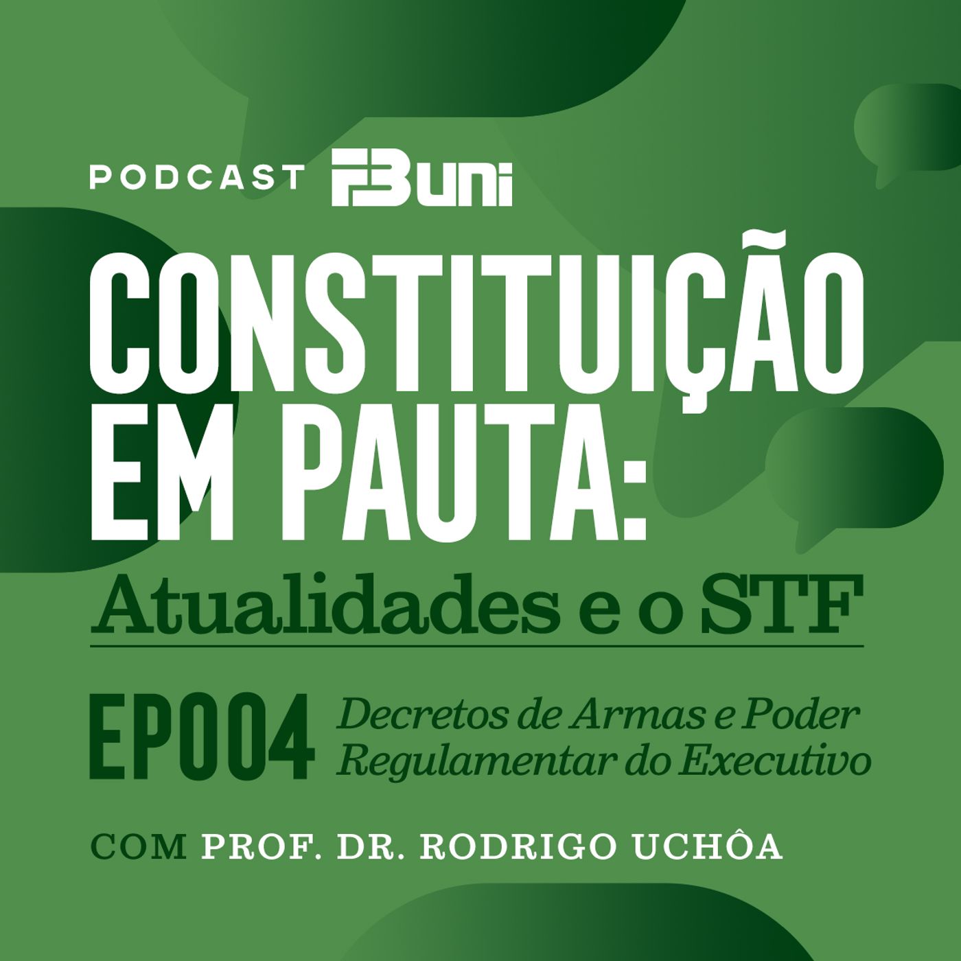 Podcast FB UNI - Constituição em Pauta