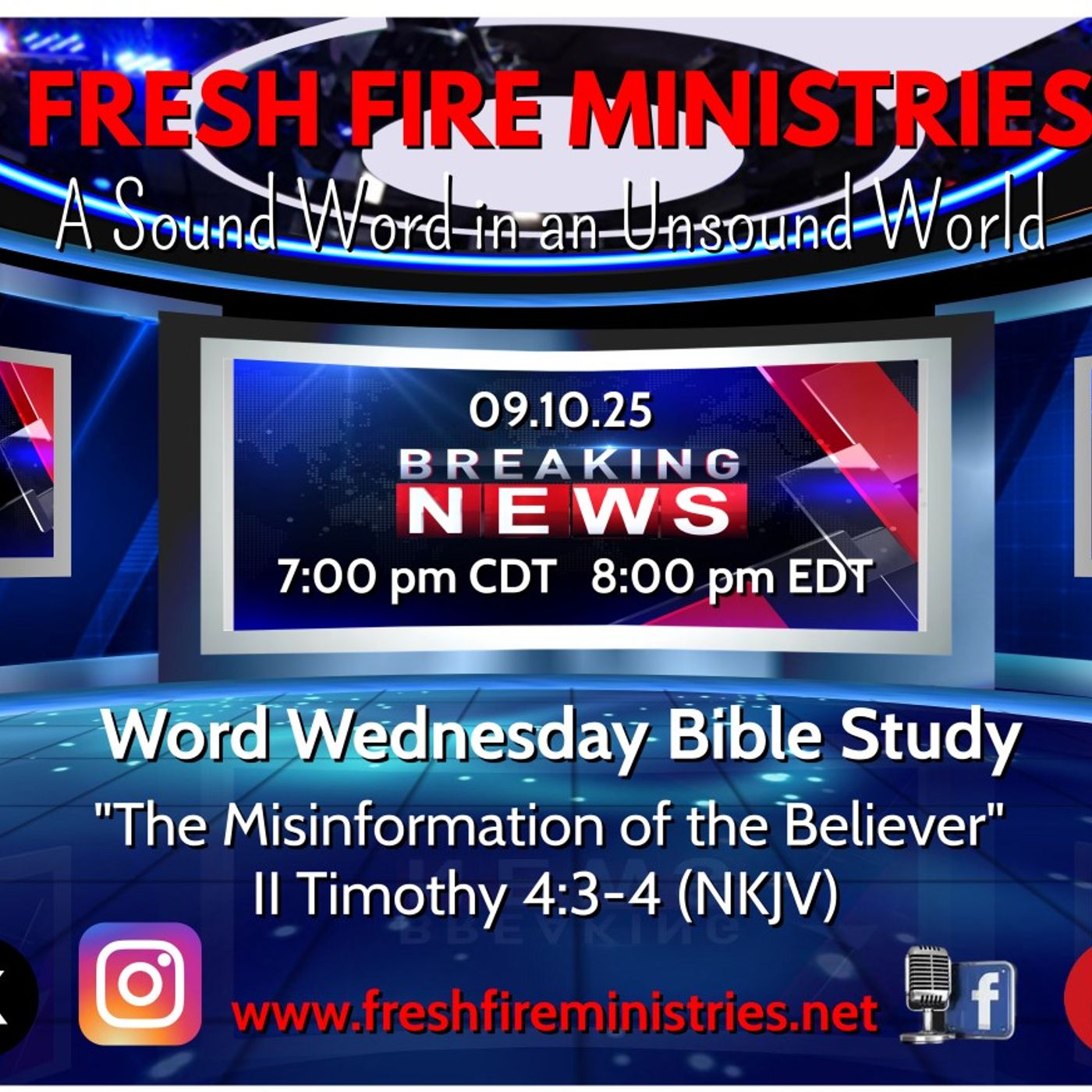 Word Wednesday Bible Study "The Misinformation of the Believer"  II Timothy 4:3-4 (NKJV) episode artwork