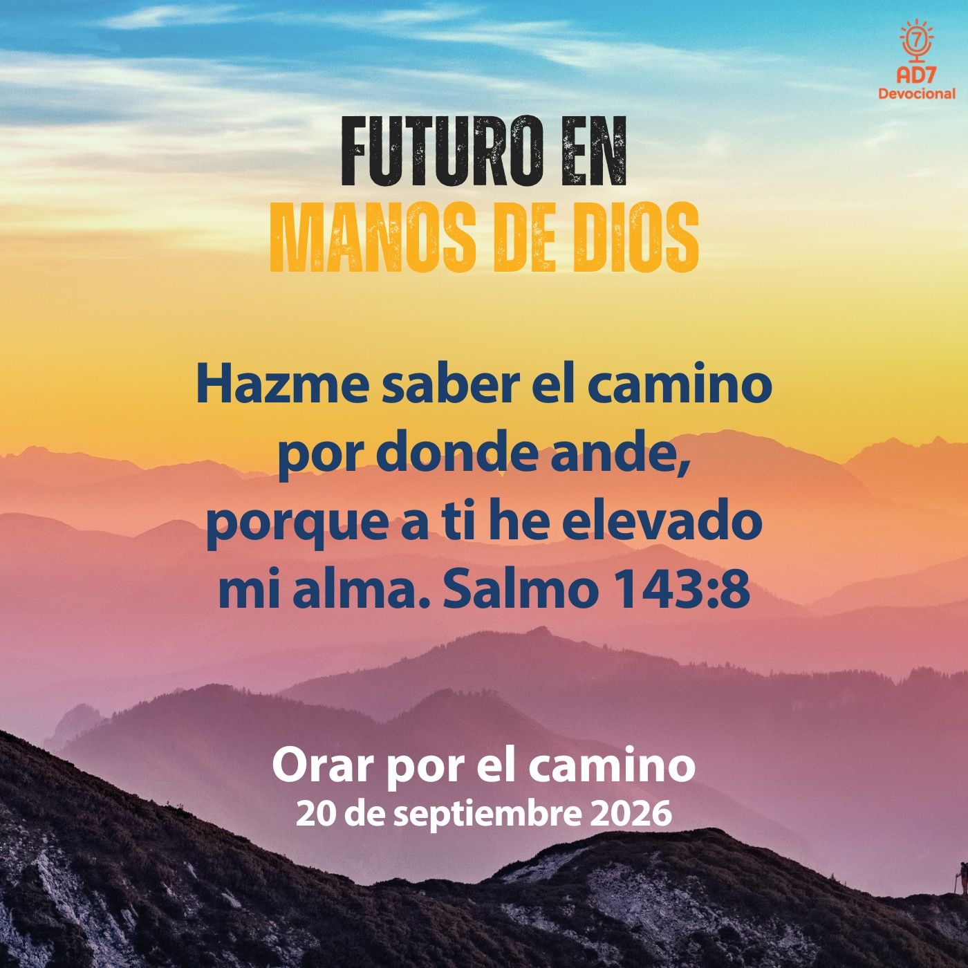 Orar por el camino ~ Devocional de Jóvenes ~ 20 de septiembre 2026