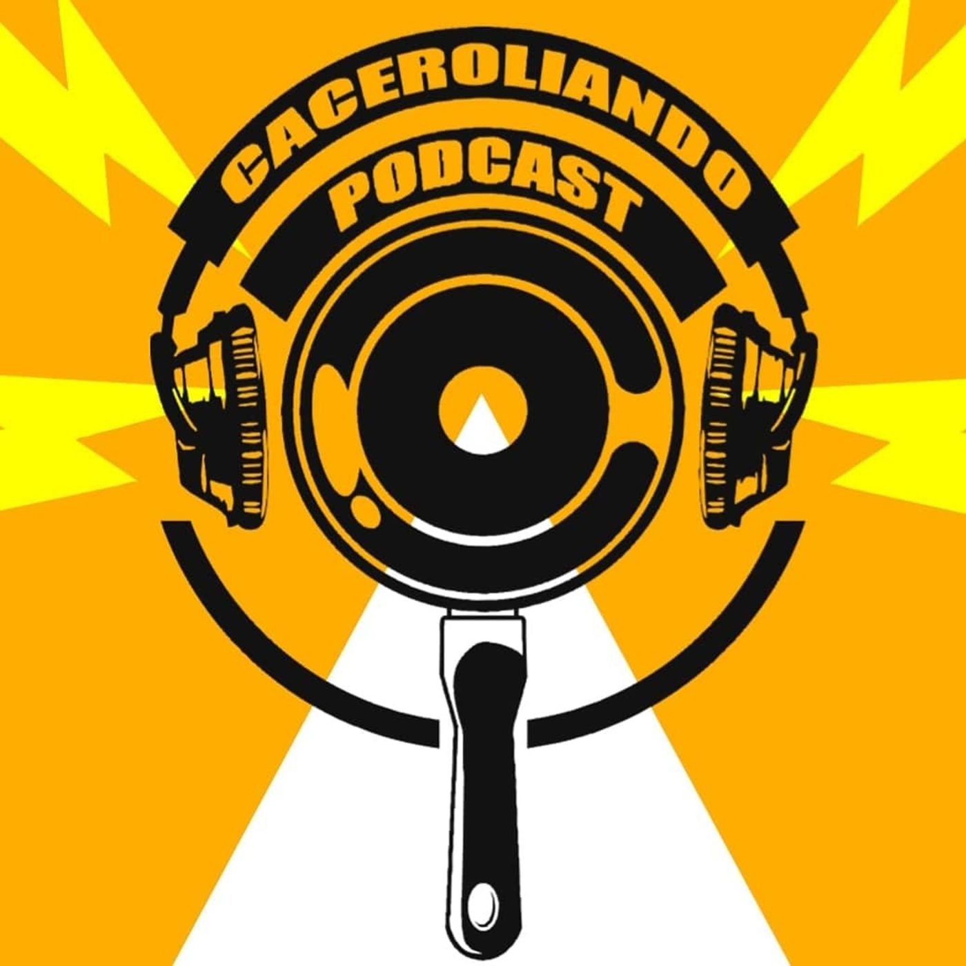 Caceroliando Podcast