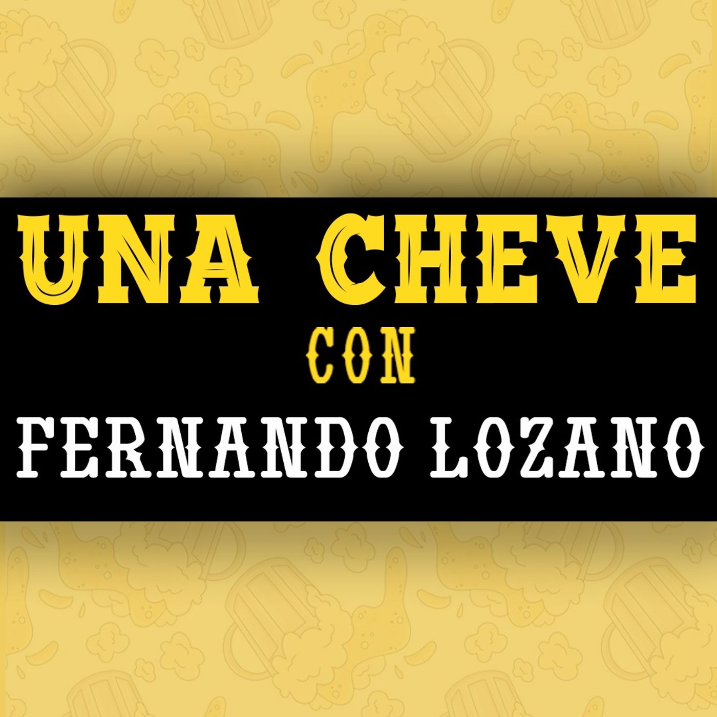 Una Cheve Con