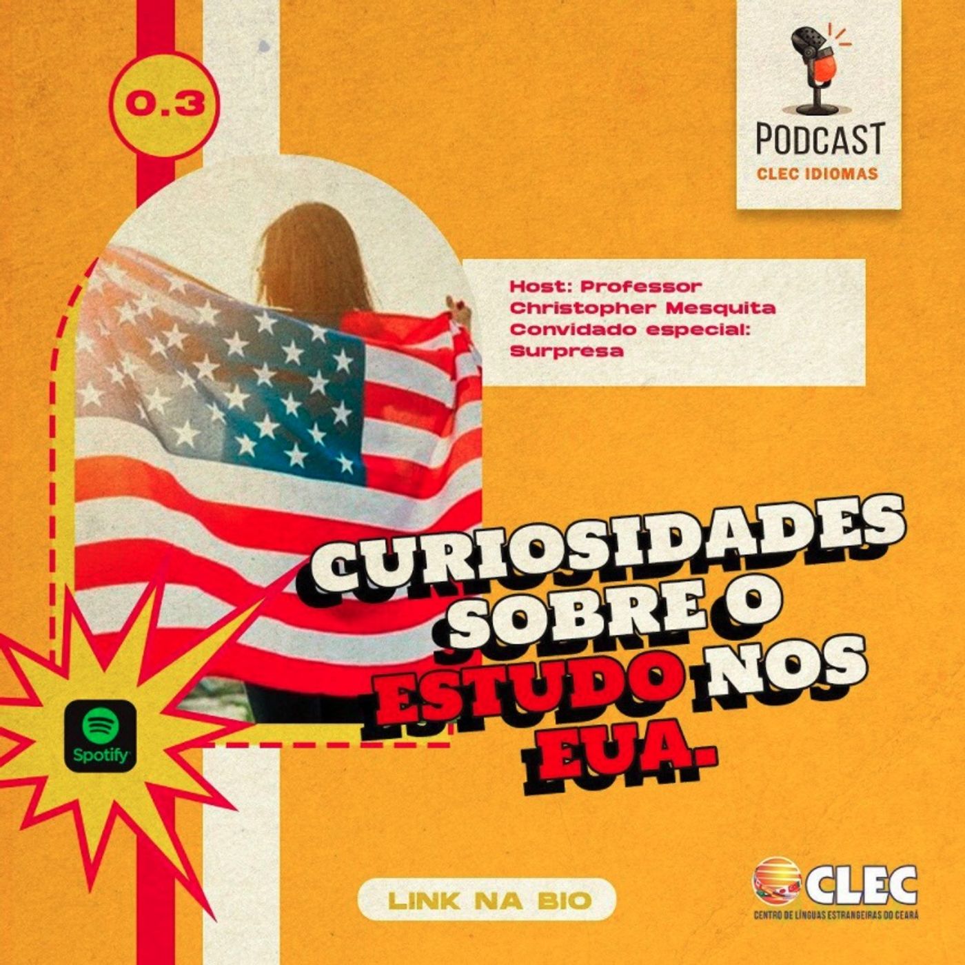 Podcast 3 - Curiosidades sobre o estudo nos EUA