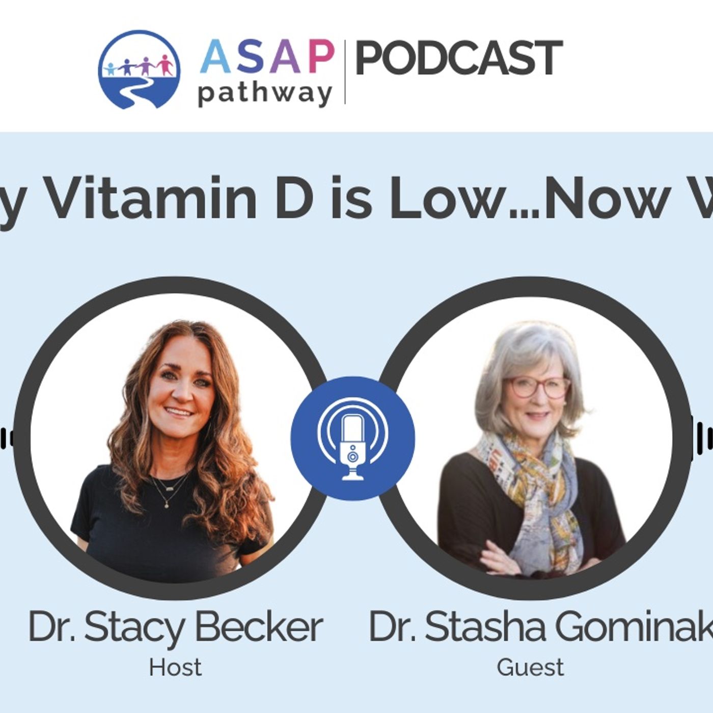 ASAP Pathway: THE PODCAST