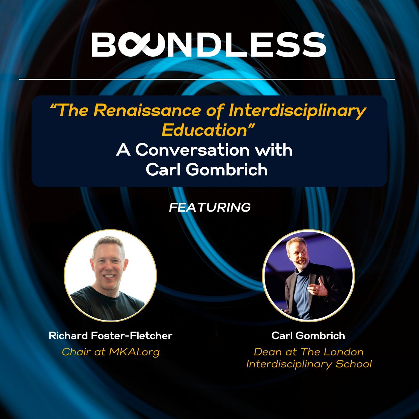 The Renaissance of Interdisciplinary Learning: A Conversation with Carl Gombrich