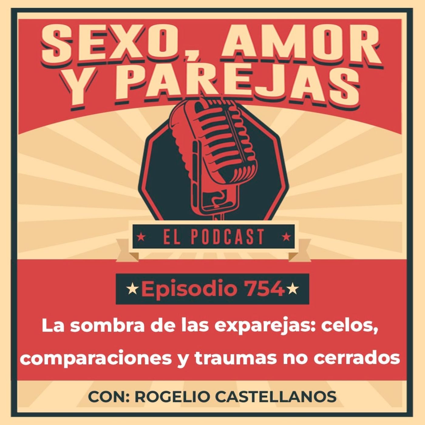 E754 La sombra de las exparejas: celos, comparaciones y traumas no cerrados