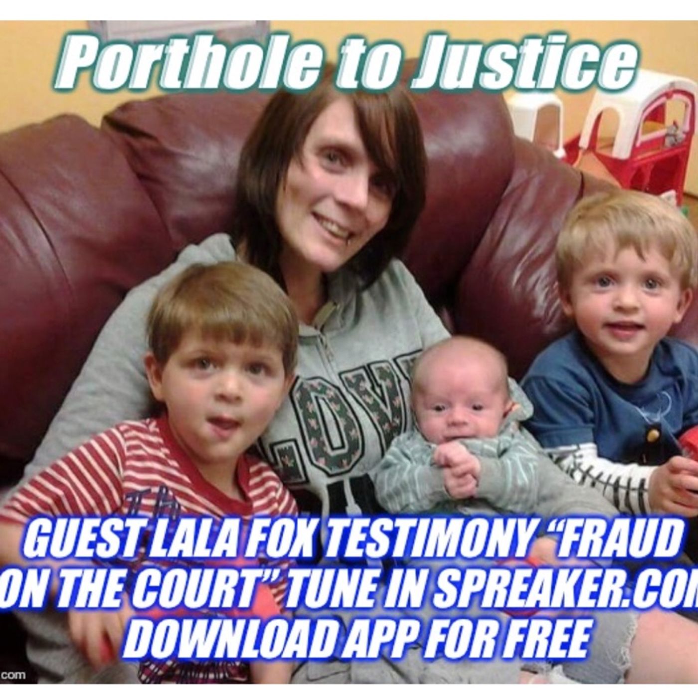 Guest Lala Fox shares her testimony “fraud on the court” episode artwork
