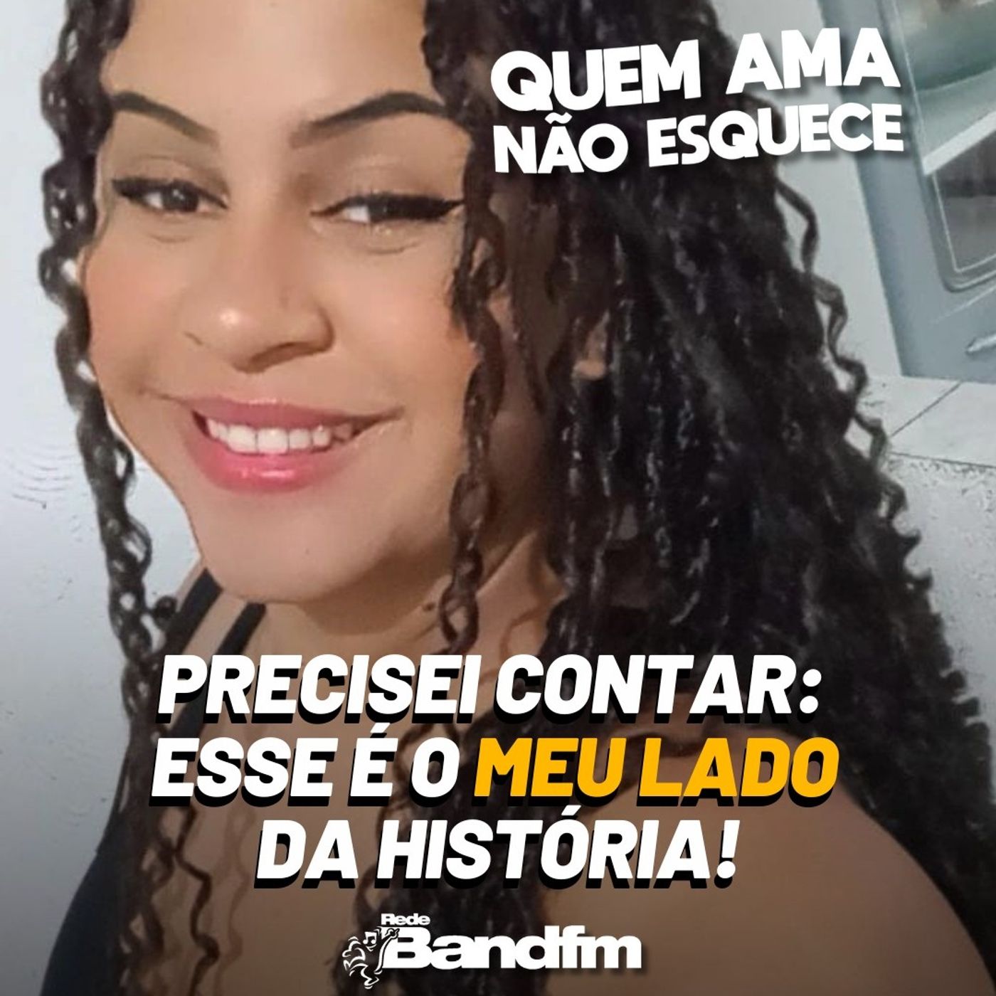 PRECISEI CONTAR: ESSE É O MEU LADO! - HISTÓRIA DA EVELYN | QUEM AMA NÃO ESQUECE 13/02/26