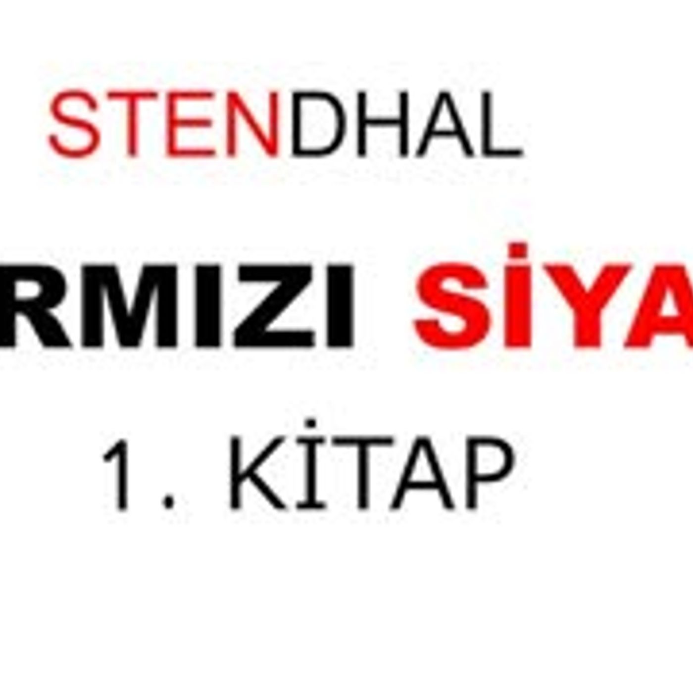 KIRMIZI SİYAH  STENDHAL Sesli Kitap 1.KİTAP Dünya Klasikleri