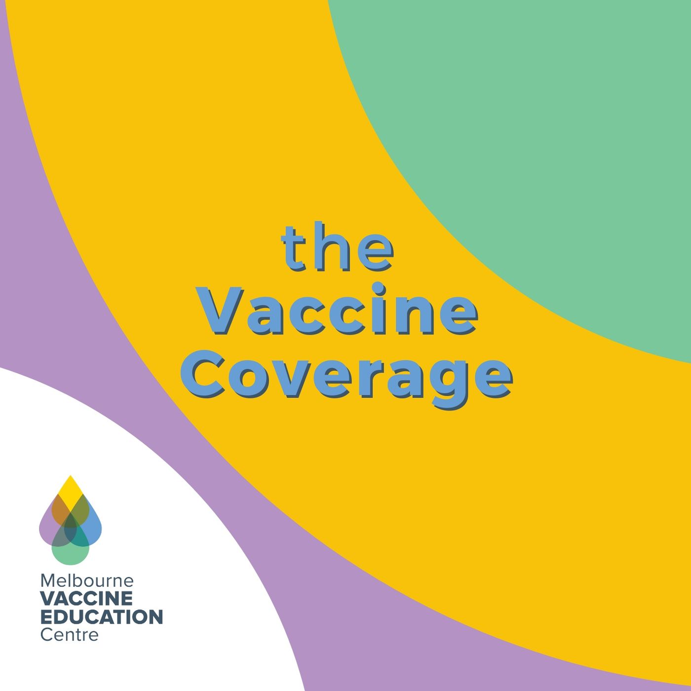 The Vaccine Coverage podcast artwork