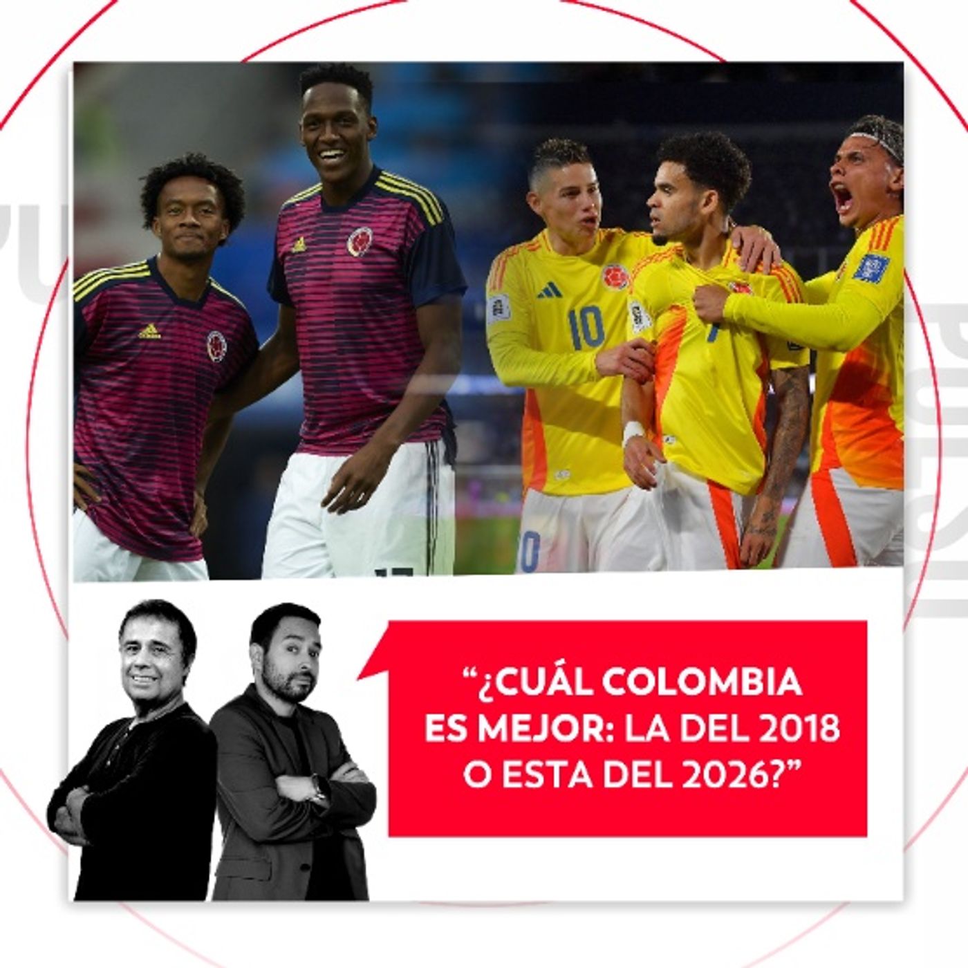 ¿Cuál Colombia es mejor: ¿La del 2018 o esta del 2026? El Pulso del Fútbol, 25 de marzo de 2026