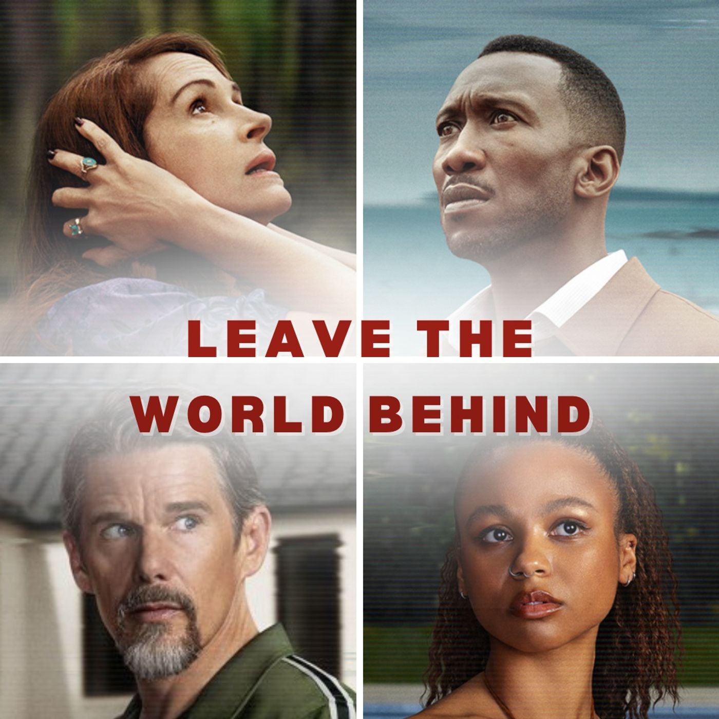 Episode 216- Leave The World Behind episode artwork