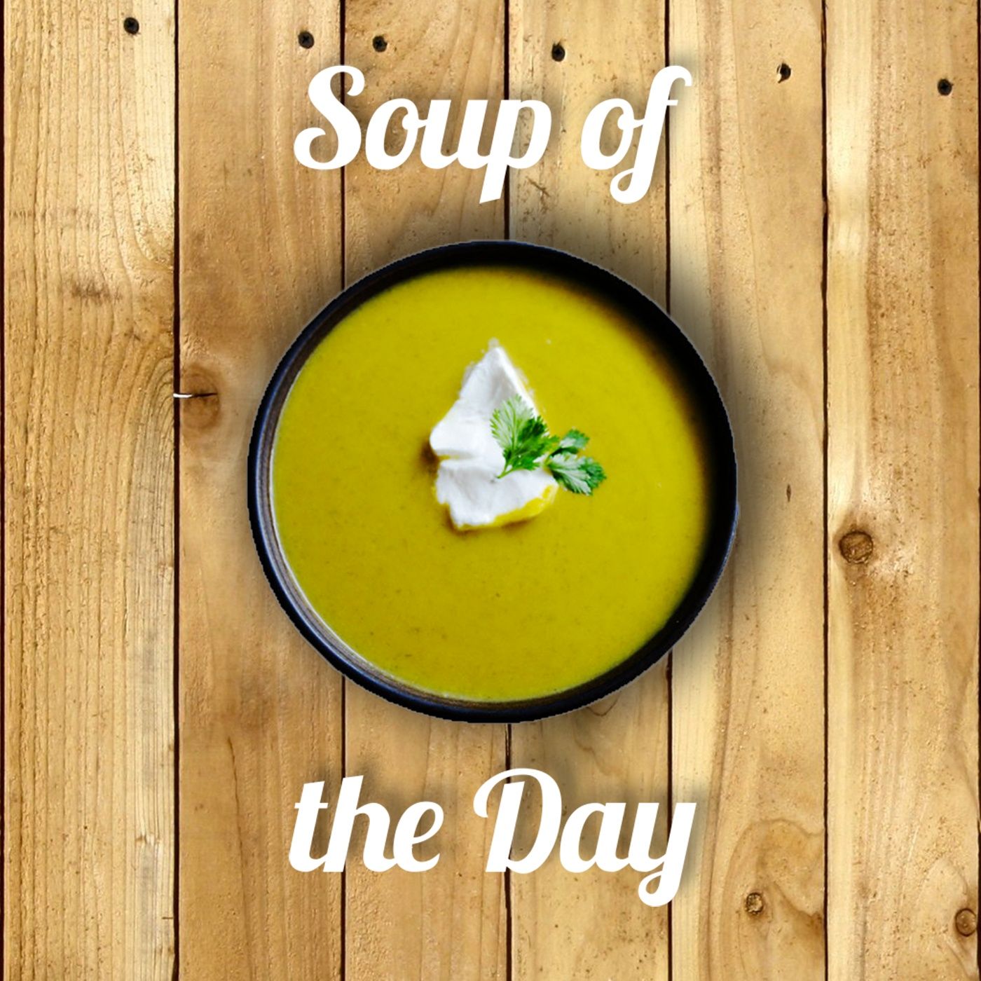 Soup of the Day Podcast