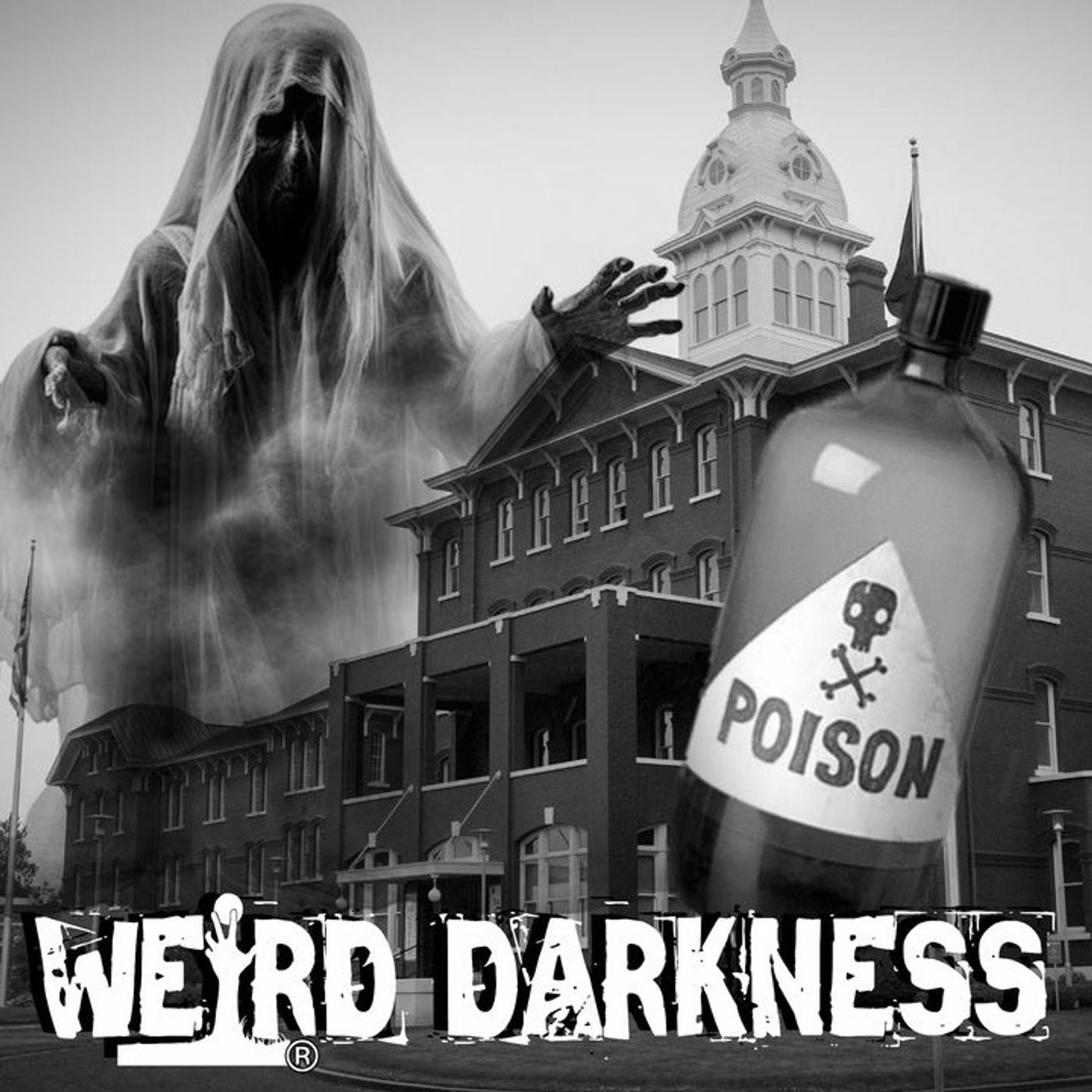 cover of episode “An Accidental Mass Murder at Oregon State Hospital” and More True Macabre Stories! #WeirdDarkness