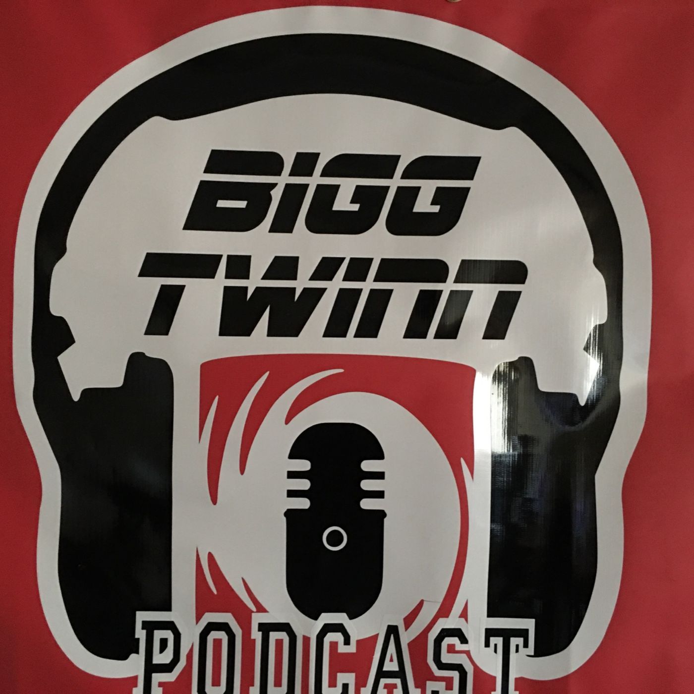 BIGG TWINN PODCAST