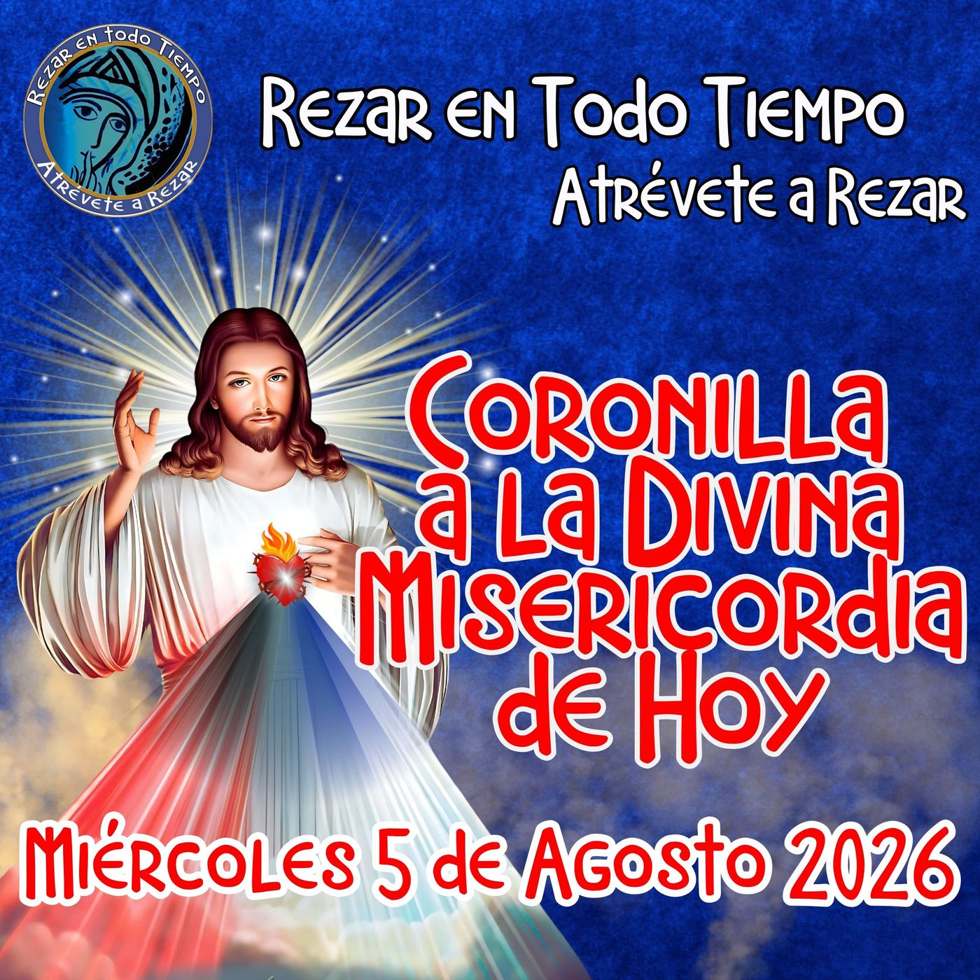 Coronilla a la Divina Misericordia de Hoy Miércoles 5 de Agosto 2026. 🙏 episode artwork