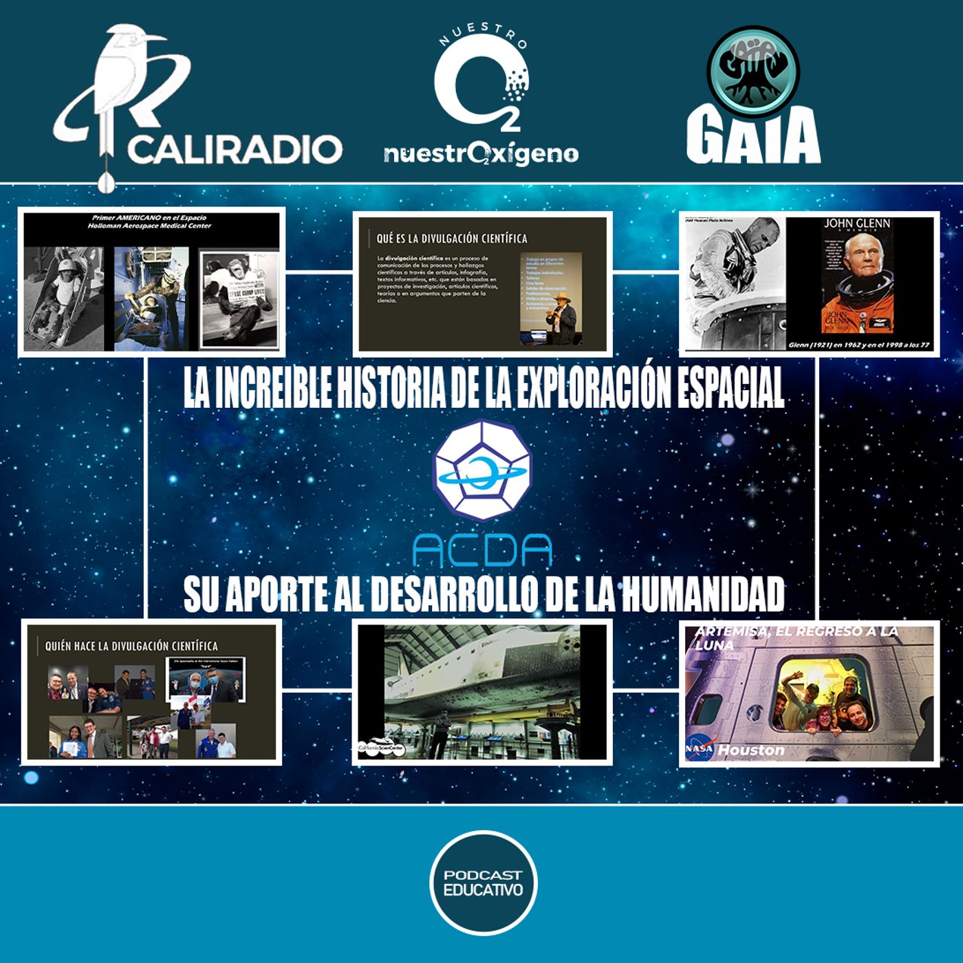 NUESTRO OXIGENO La increíble historia de la exploración espacial, su aporte al desarrollo de la humanidad episode artwork