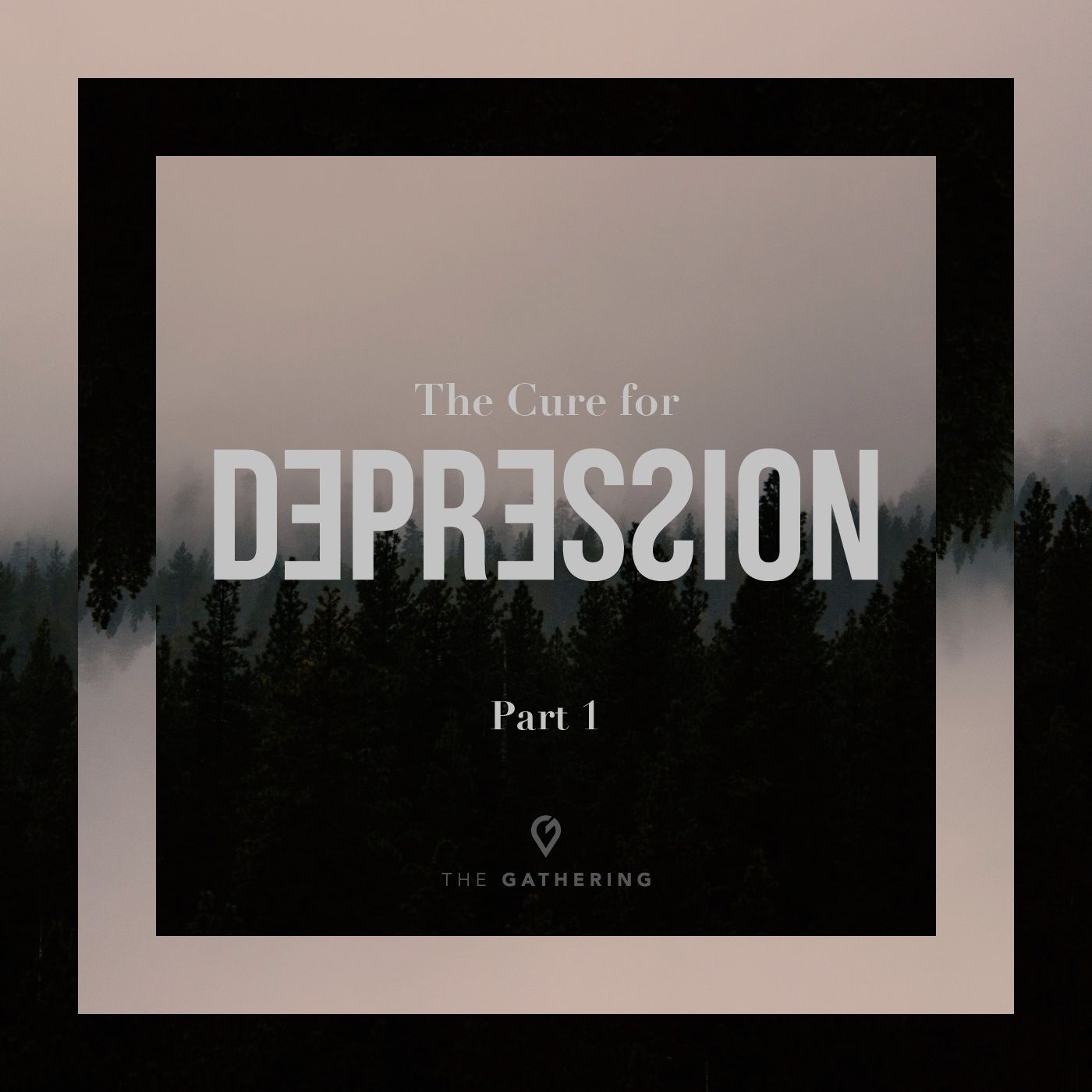 The Cure for Depression - Part 1 episode artwork