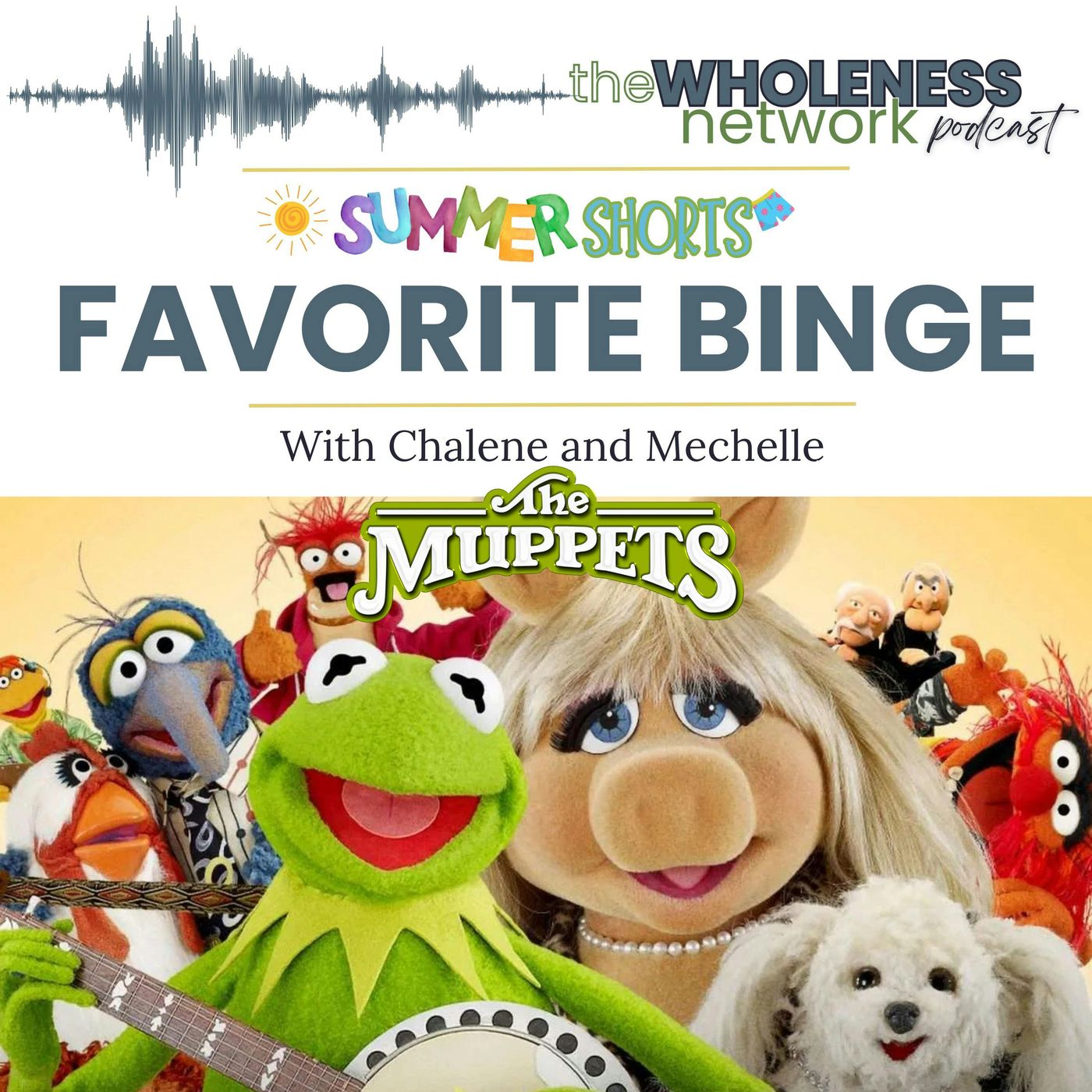174. The Muppets: Favorite Binge Summer Short episode artwork