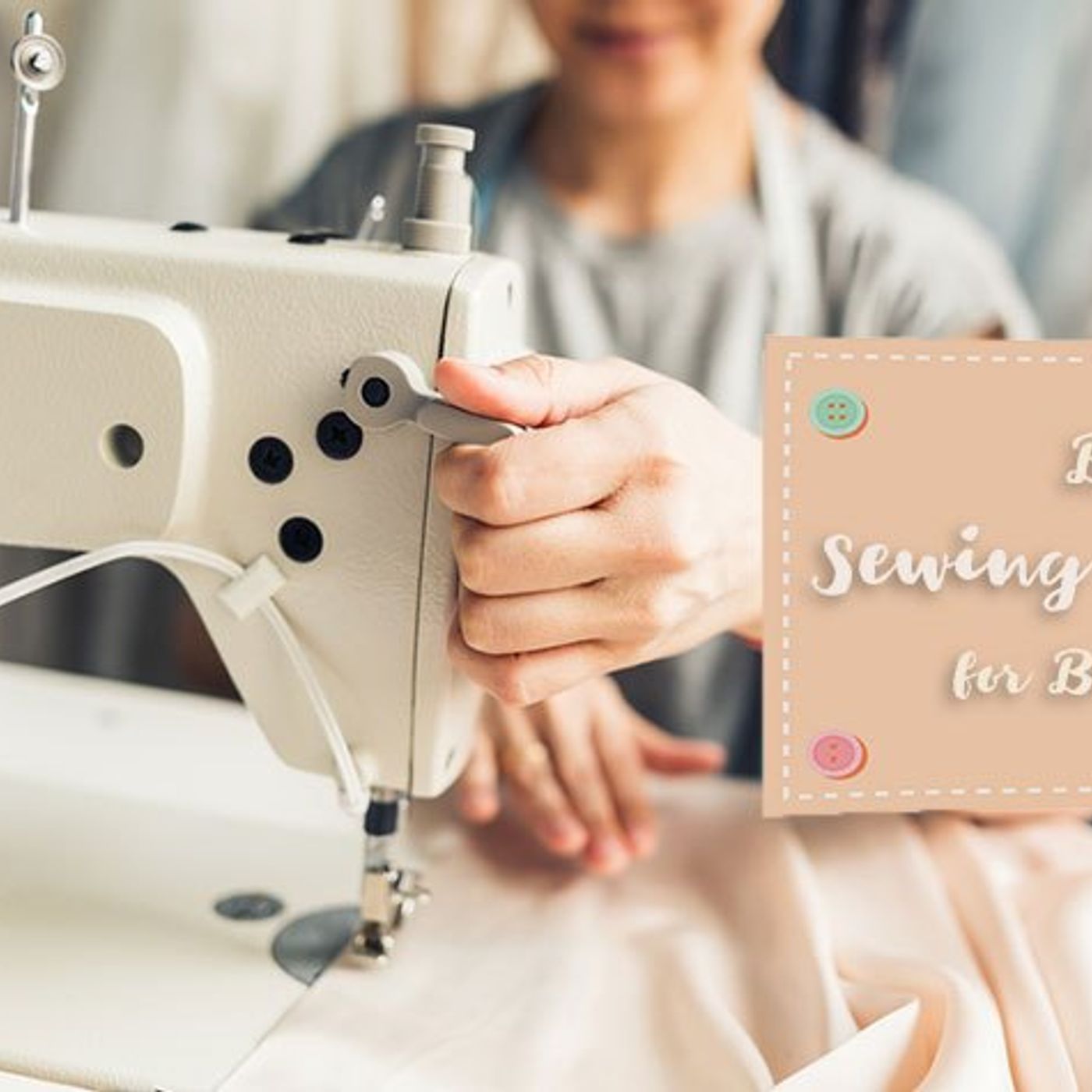 BEST SEWING MACHINE FOR BEGINNERS