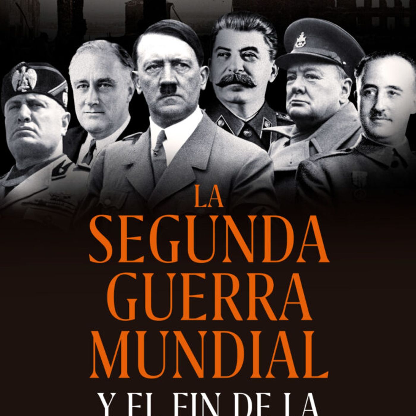 La Segunda Guerra Mundial podcast artwork