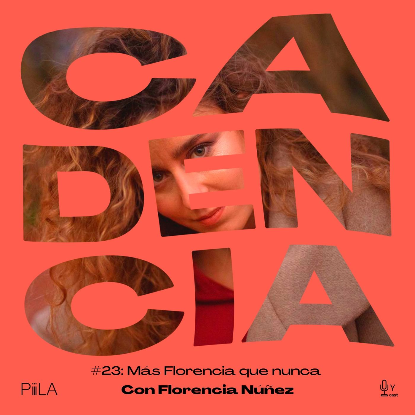 Cadencia, un podcast de PiiiLA