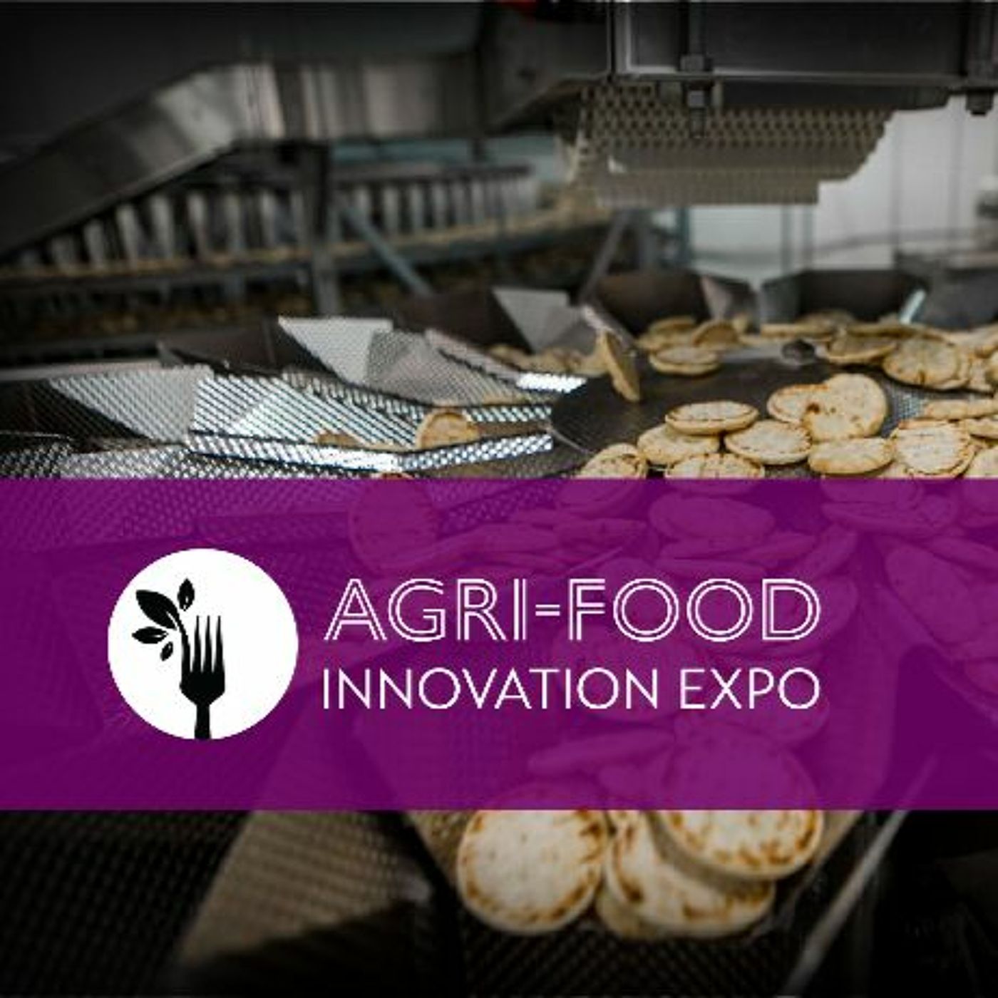 New Ag-Expo Exploring Innovation, Economic Growth in the Agri-Food Industry episode artwork