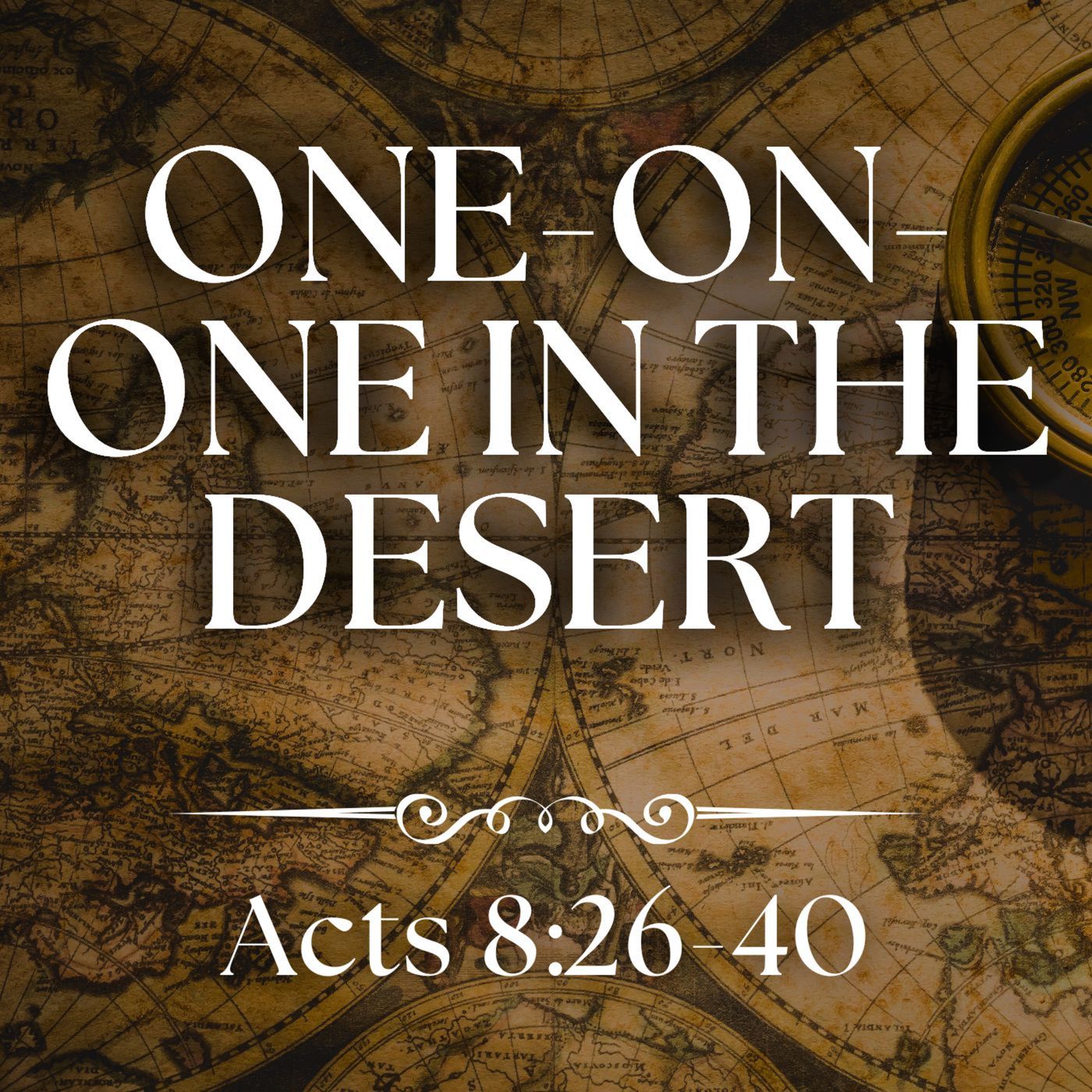 One-on-One in the Desert - Acts 8:26-40