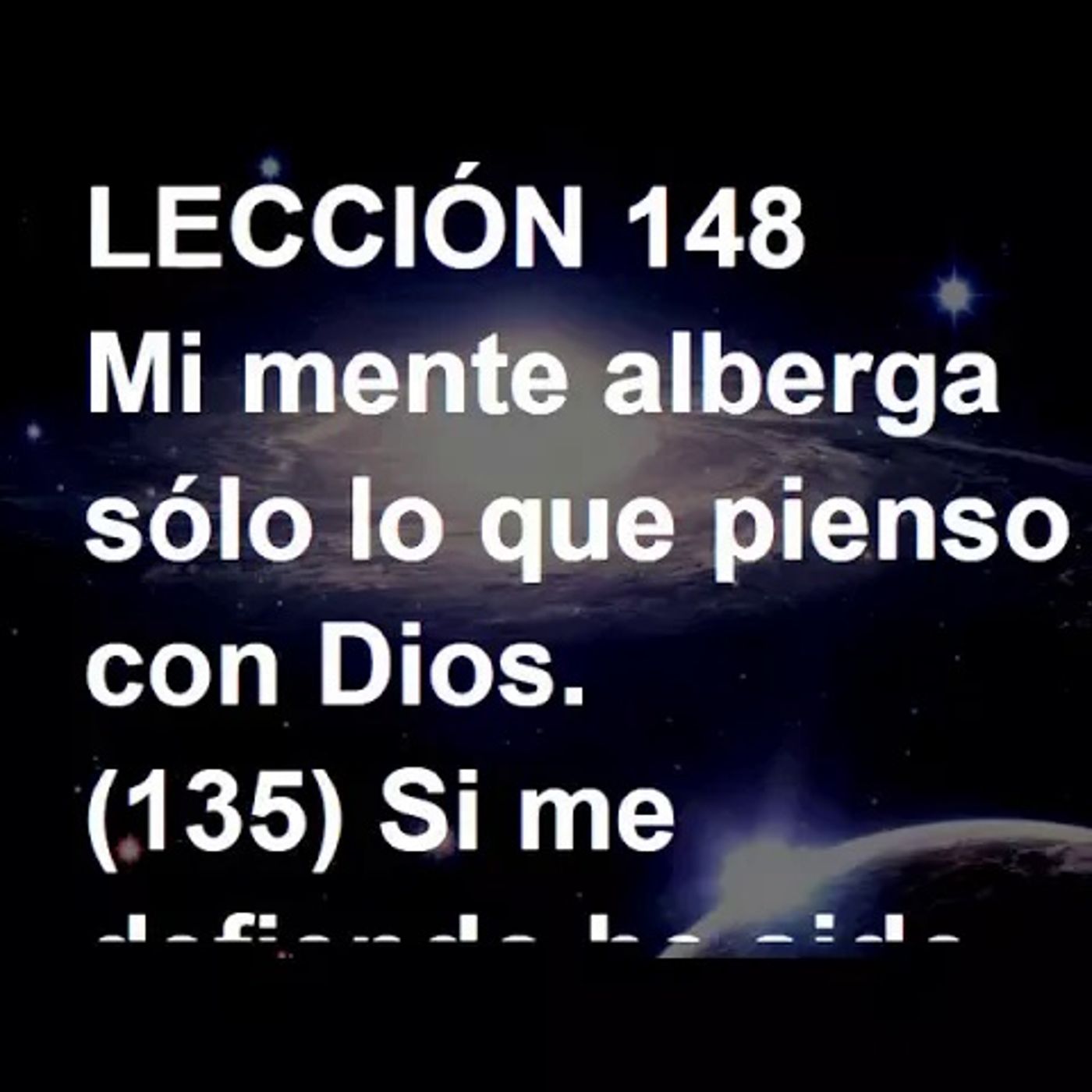 LECCIÓN 148 - Libro de Ejercicios. Un Curso de Milagros (Audiolibro) episode artwork