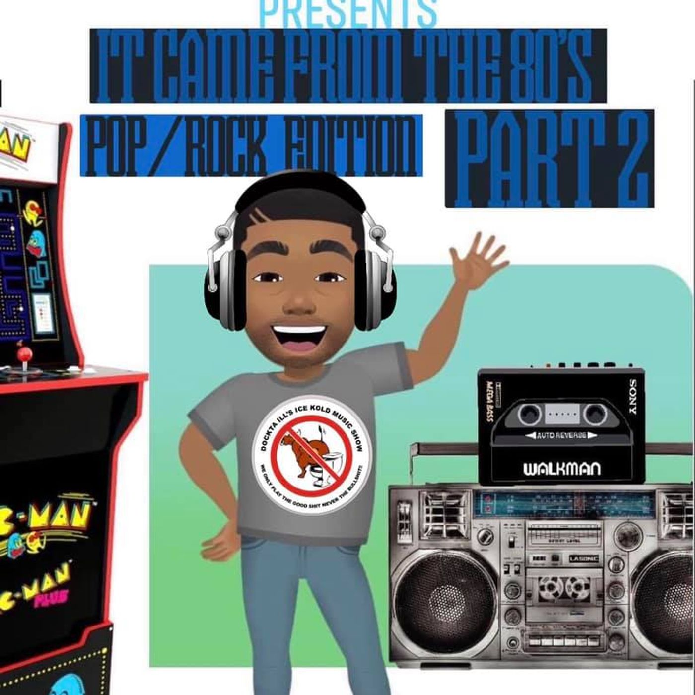 Dj Dockta Ill's IKMS It Came From The 80's Part 2 episode artwork